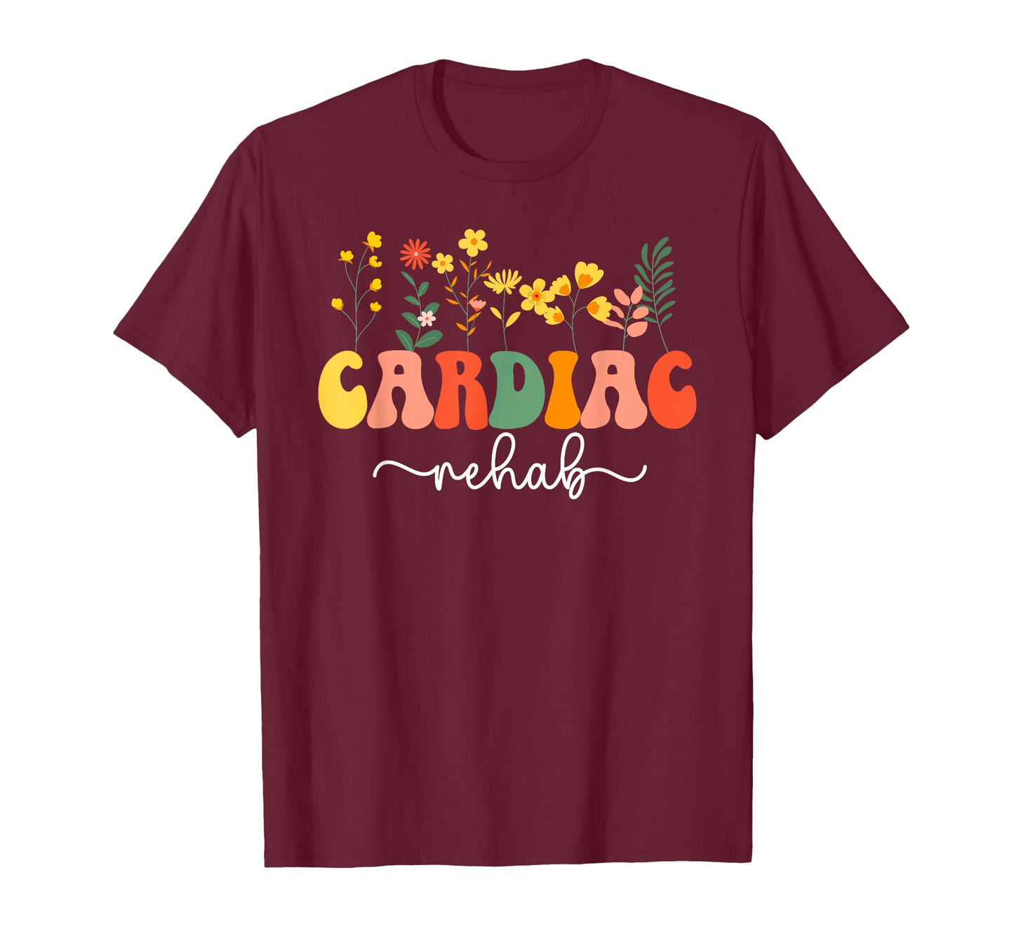 Groovy Cardiac Rehab Cardiac Rehabilitation T-Shirt