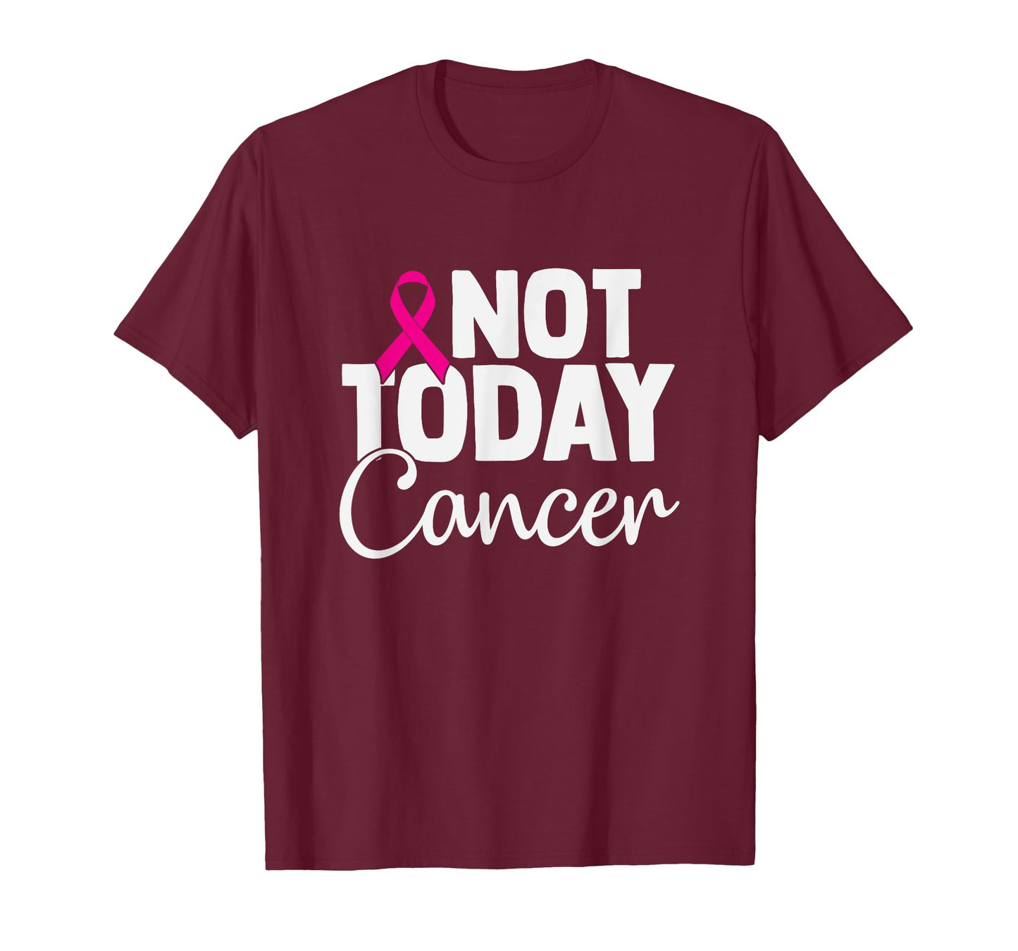 Breast Cancer Awareness Month Pink Ribbon Not Today Cancer T-Shirt