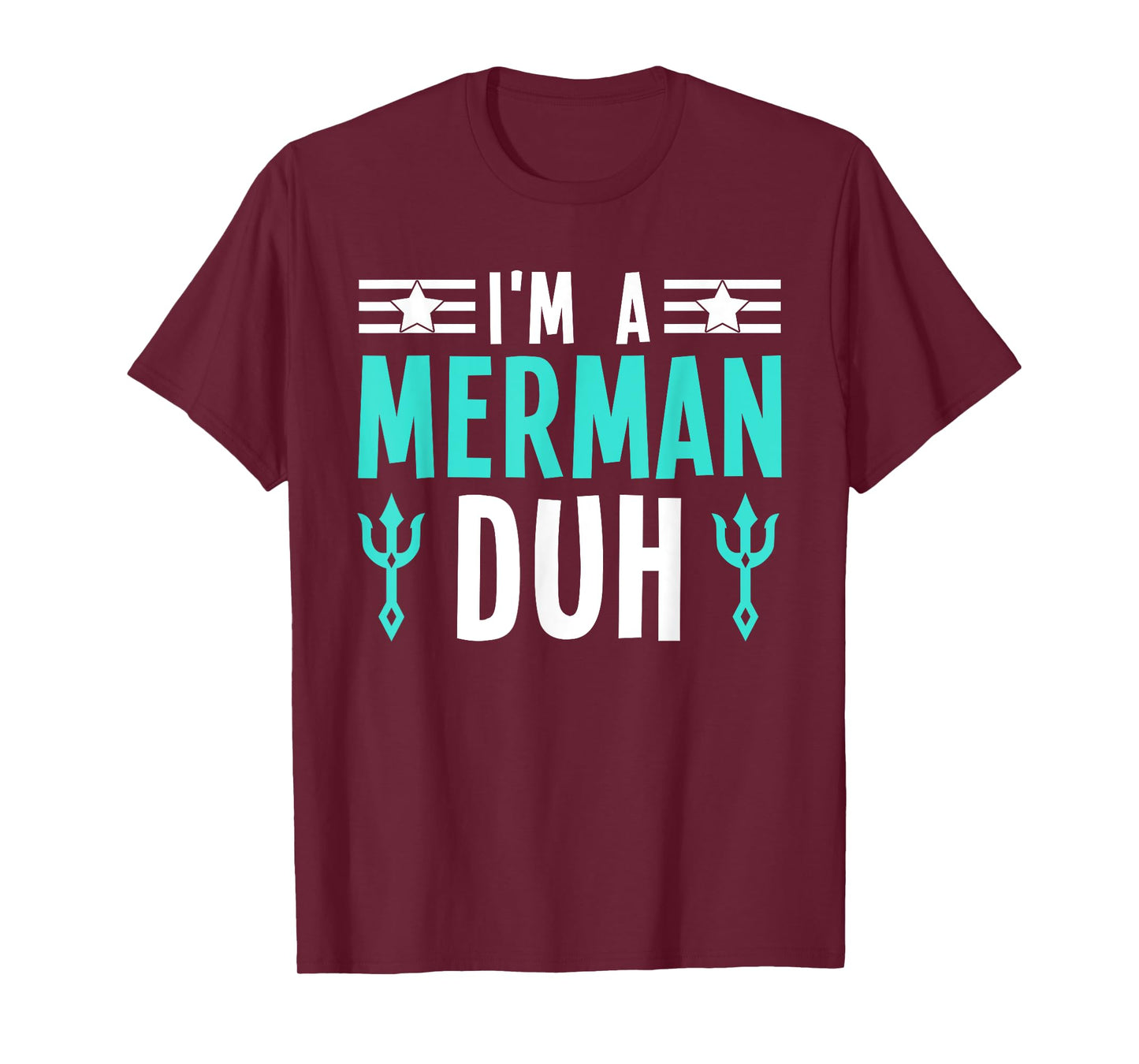 I'm a Merman Duh Costume Halloween Funny T-Shirt