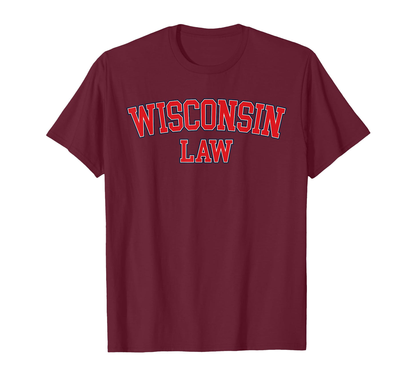 Wisconsin Law, Wisconsin Bar Graduate Gift Lawyer College T-Shirt