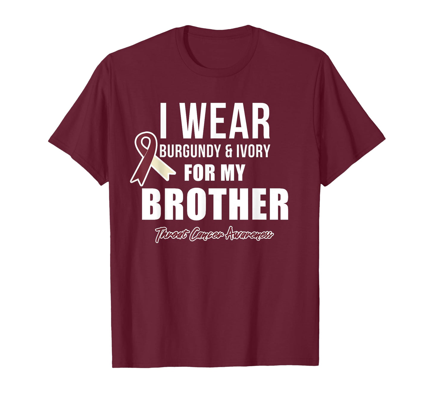 Throat Cancer Awareness Ribbon for my Brother T-Shirt