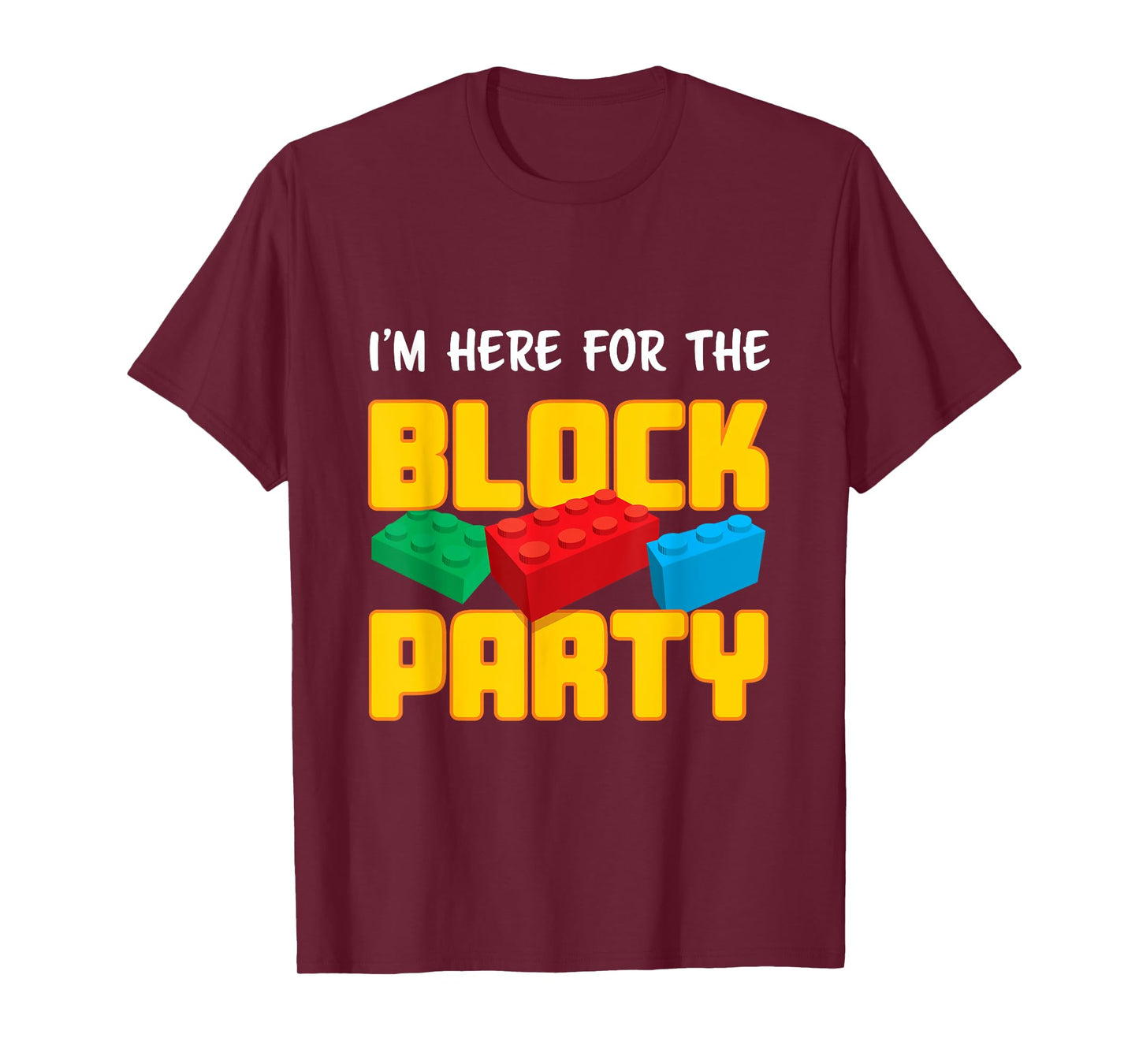 Funny Building Blocks Block Party Boys Girls Kids Parents T-Shirt