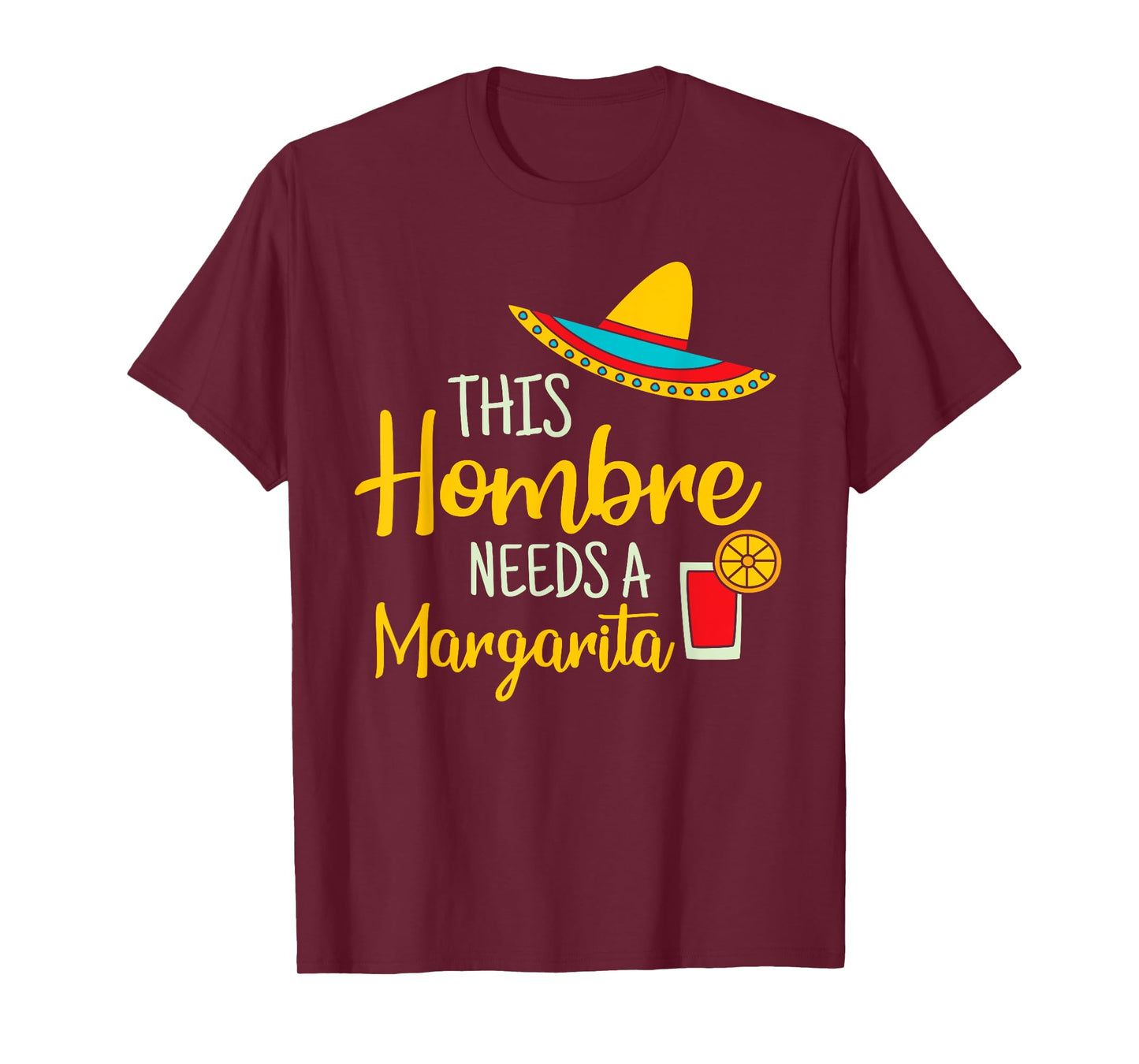 Hombre Margarita Mexican Fiesta Funny Cinco de Mayo Gift T-Shirt