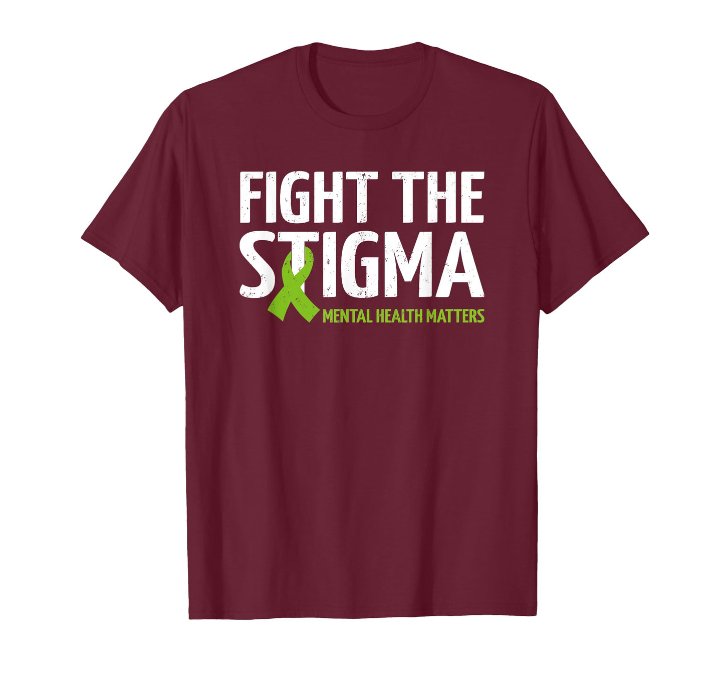 Mental Health Matters Fight The Stigma, Mental Health T-Shirt