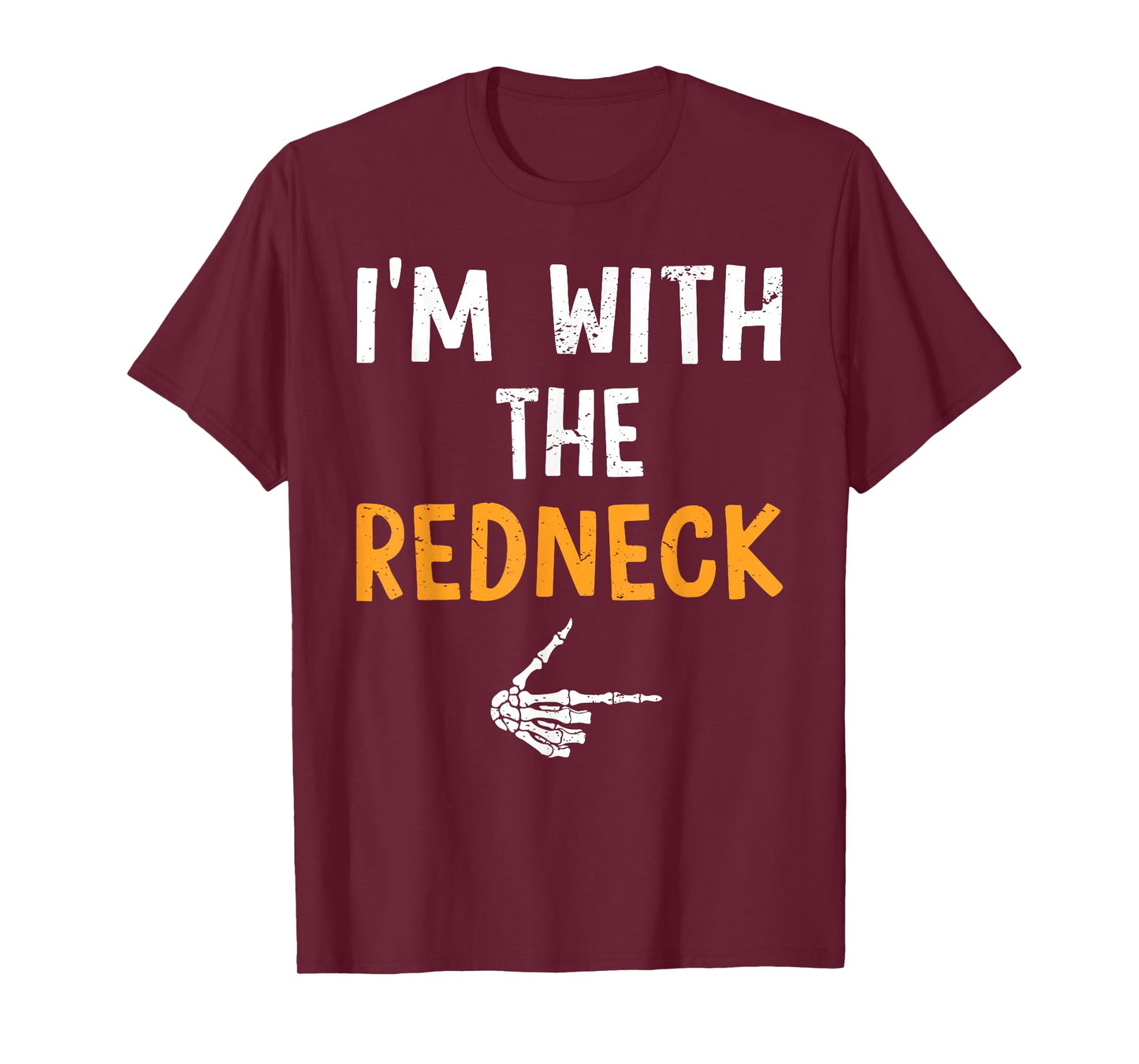 I'm with The Redneck Costume Halloween Matching Couple T-Shirt