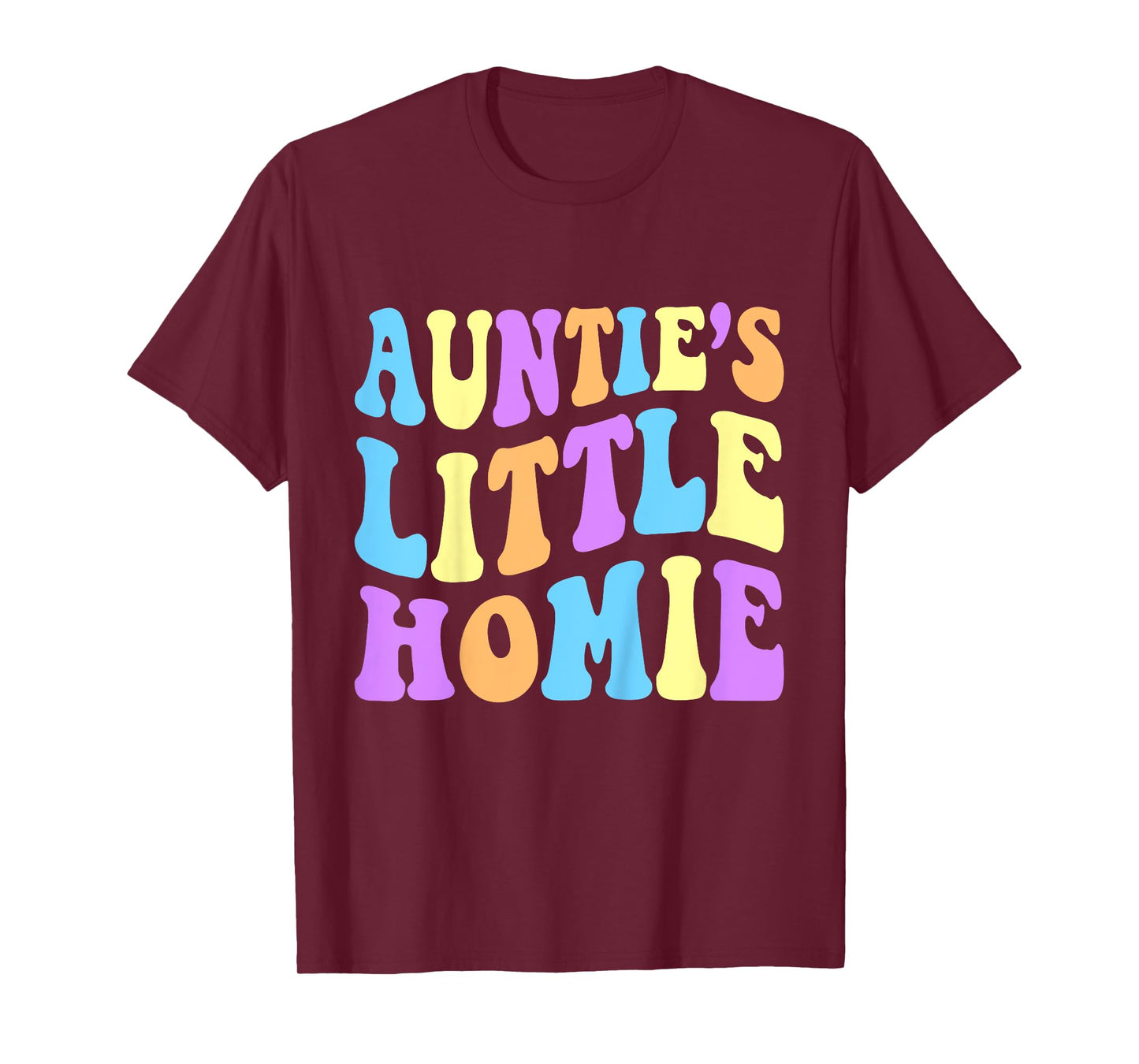 Auntie's Little Homie Cute Funny Aunt For Niece or Nephew T-Shirt