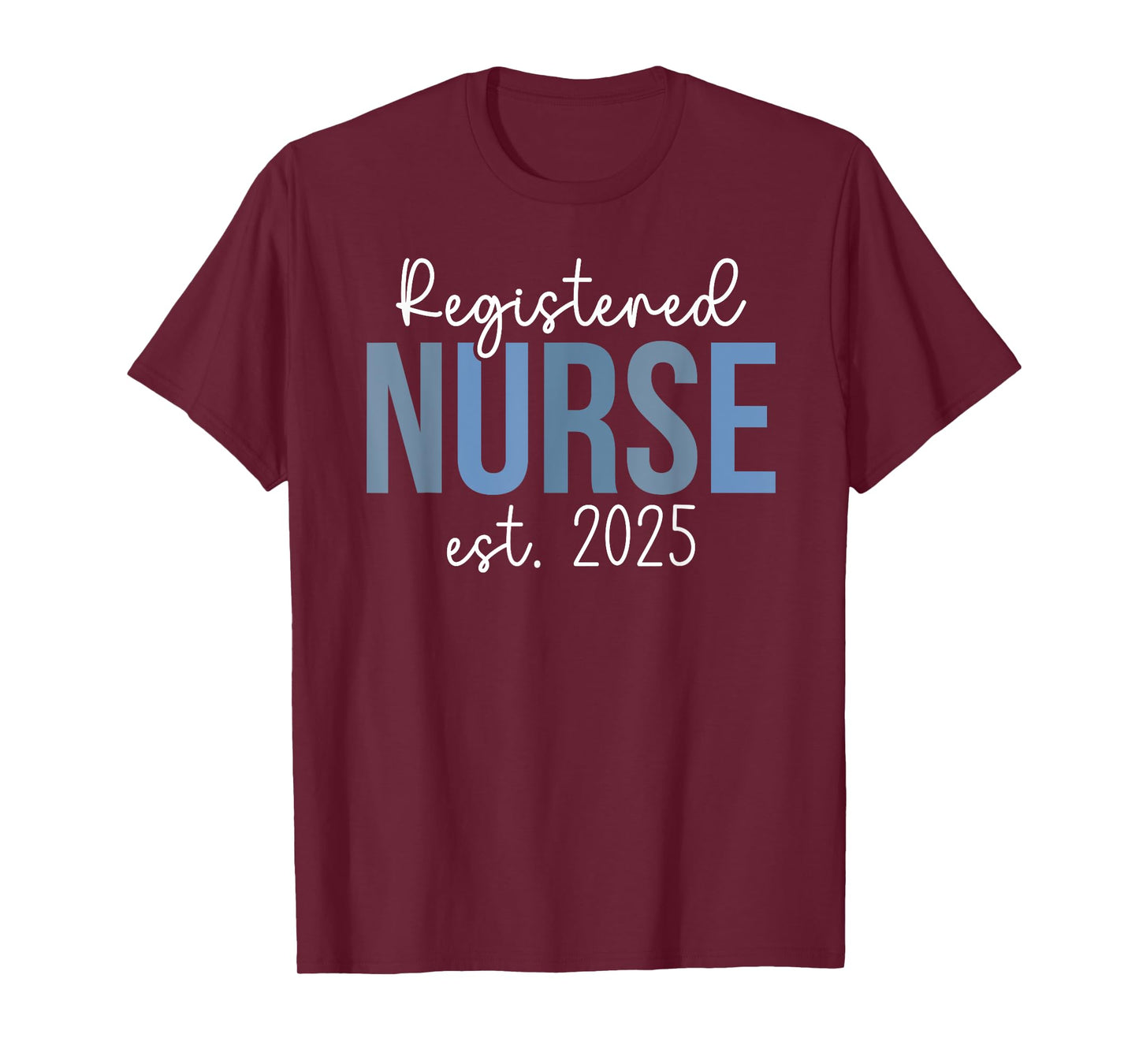 Registered Nurse Est. 2025 RN Graduation RN Graduate 2025 T-Shirt
