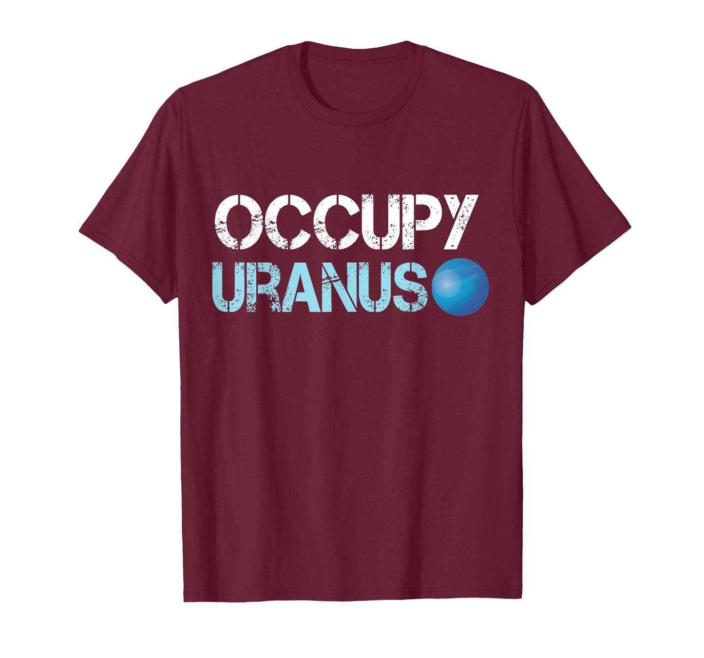 Occupy Uranus Space Explorer T-Shirt