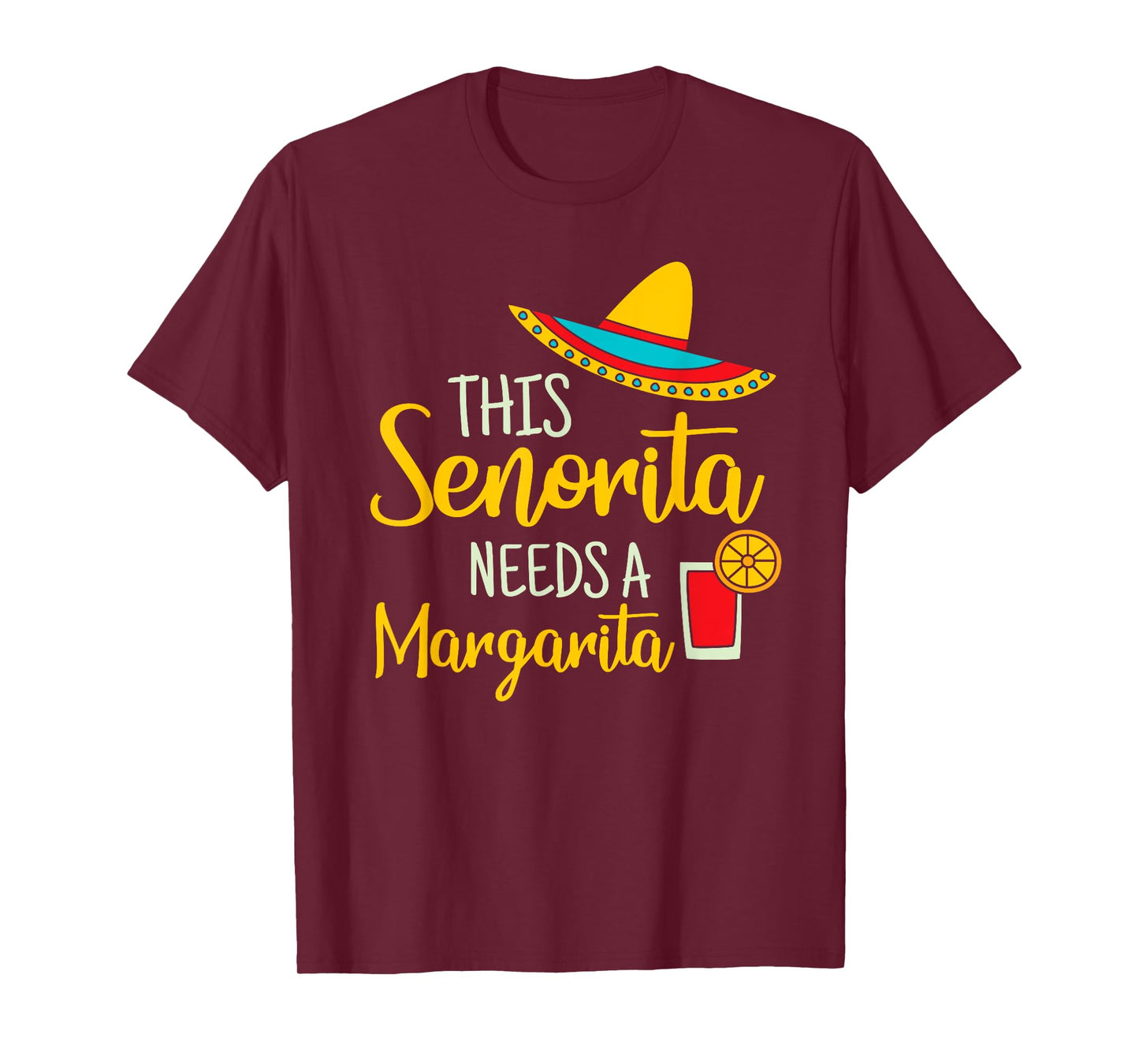 Senorita Margarita Mexican Fiesta Funny Cinco de Mayo Gift T-Shirt