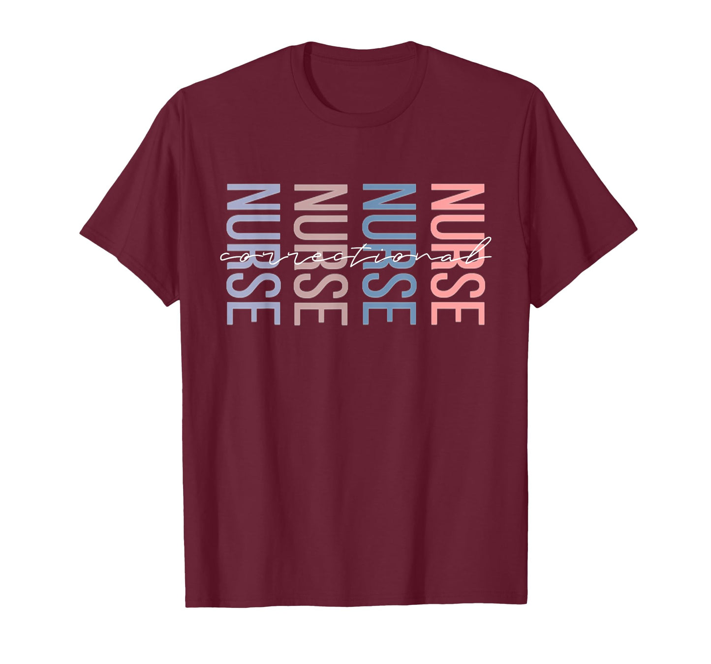 Correctional Nurse Jails Prisons Inmate Care RN LPN T-Shirt