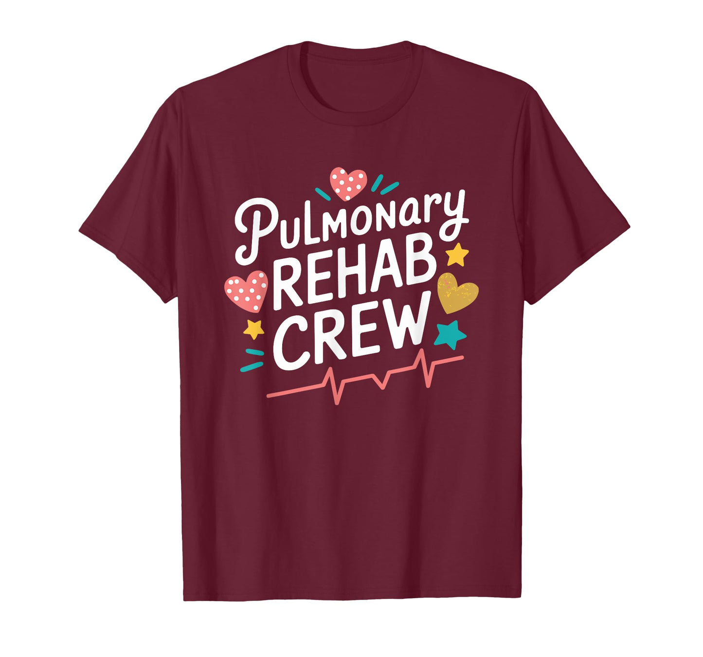 Pulmonary Rehab Crew, RN Rehabilitation Nursing Department T-Shirt