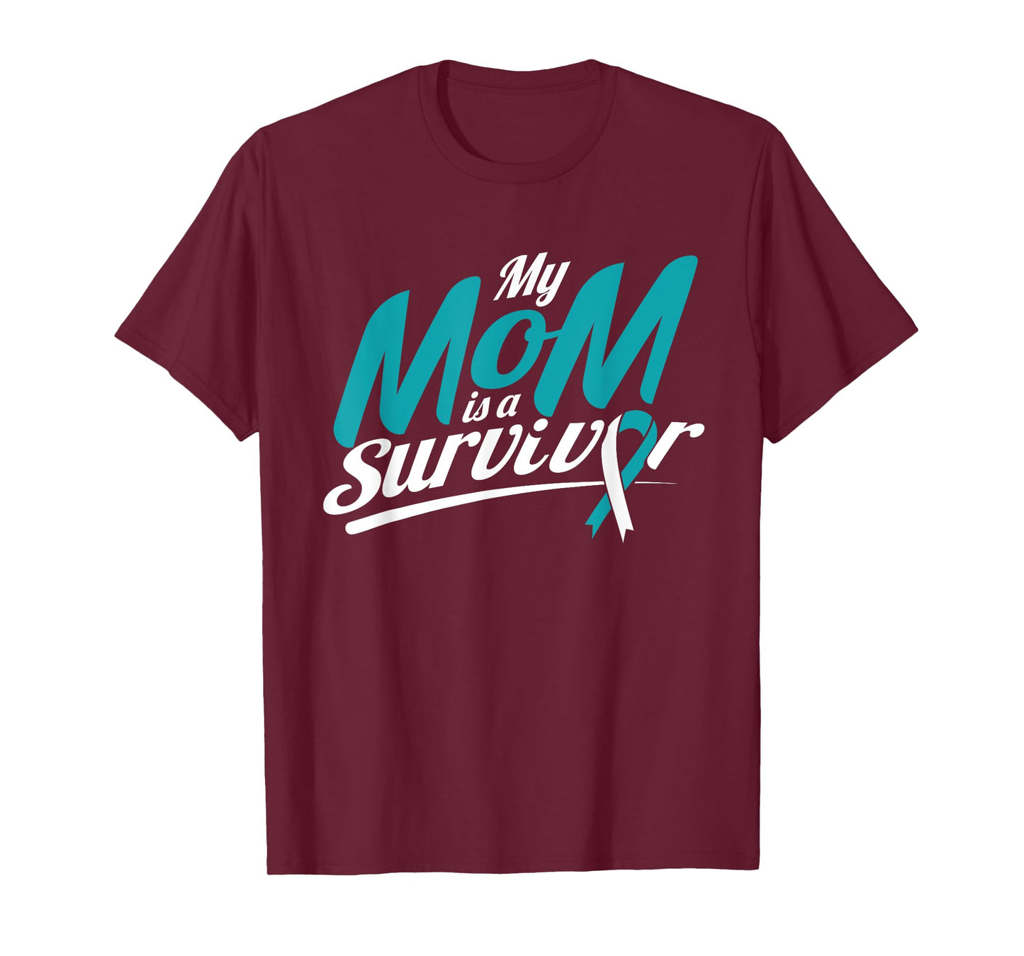 My Mom Is A Survivor Cervical Cancer Awareness Ribbon Gifts T-Shirt