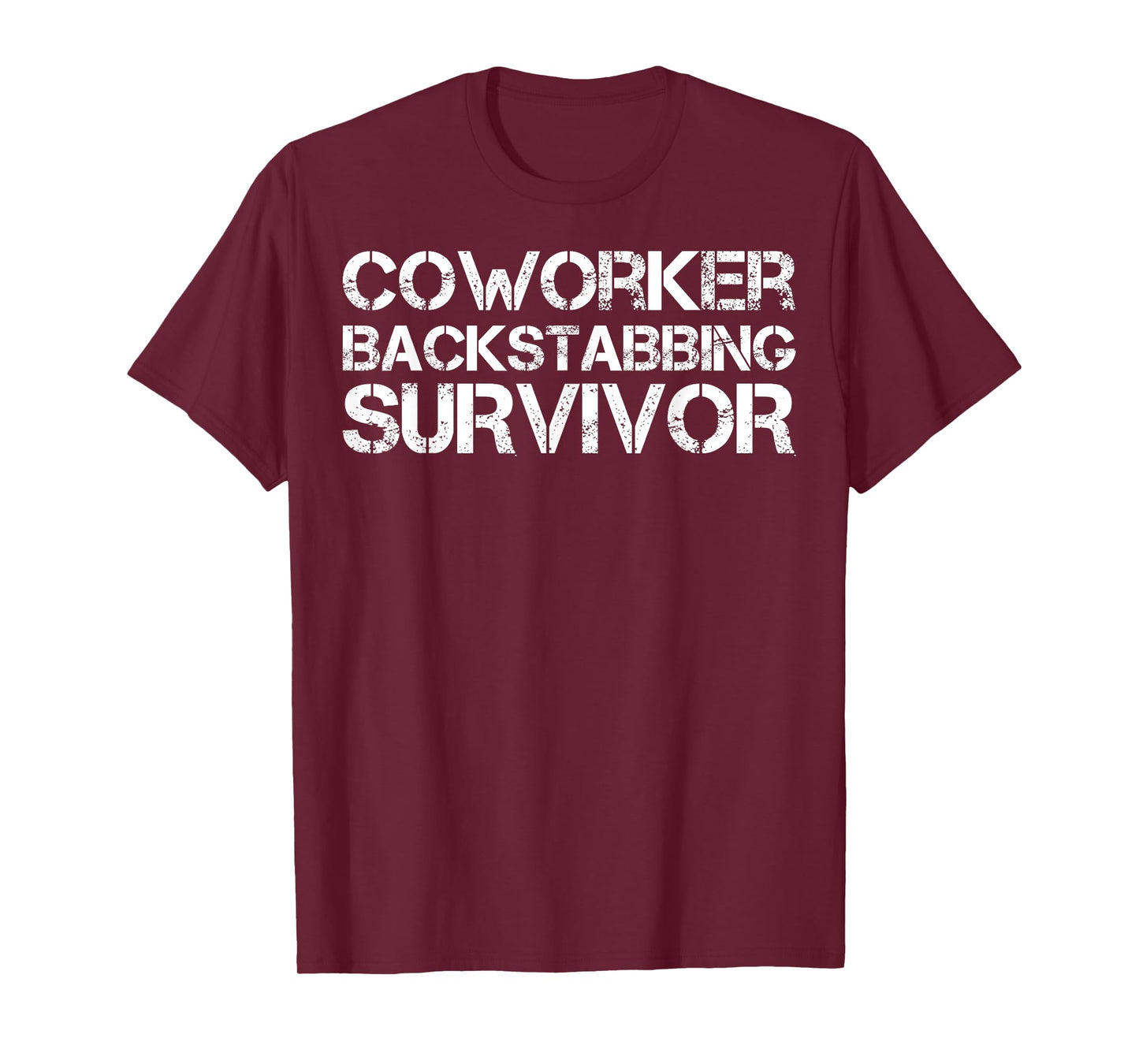 Coworker Backstabbing Survivor T-Shirt