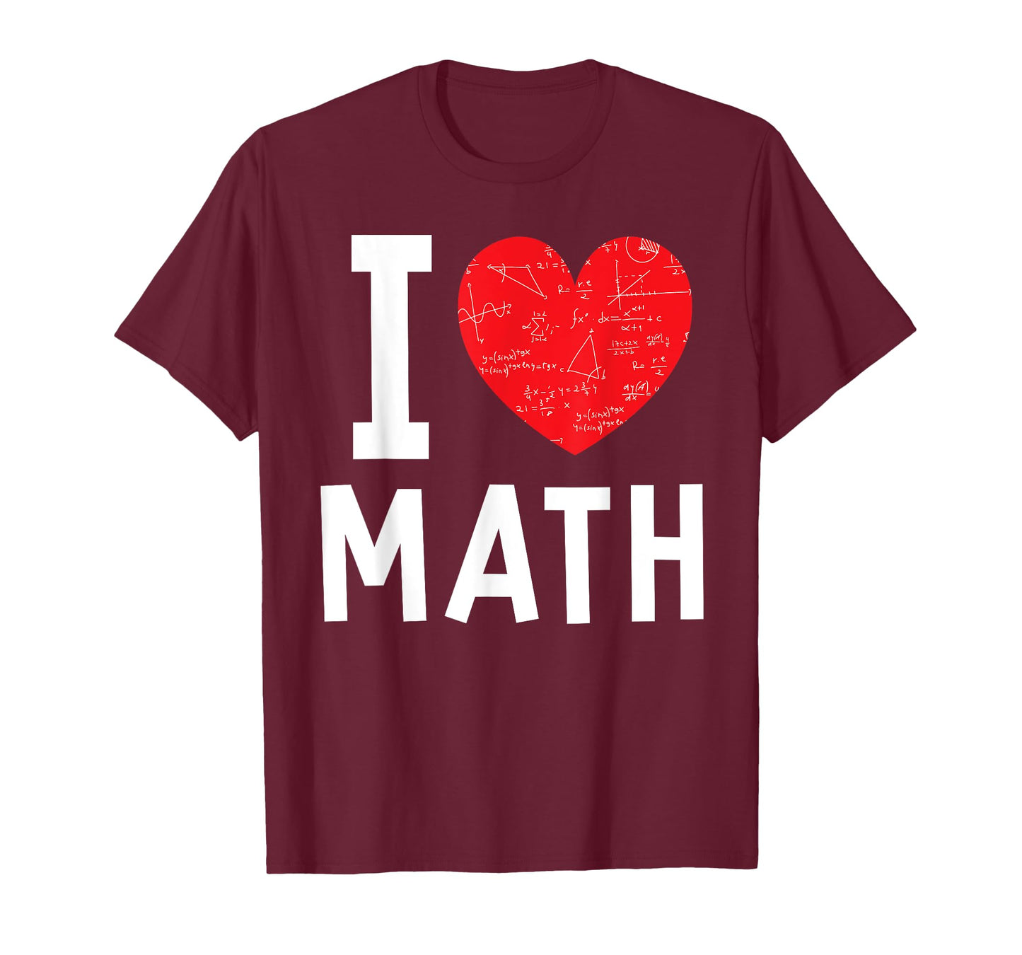 I Love Math Heart Math T-Shirt
