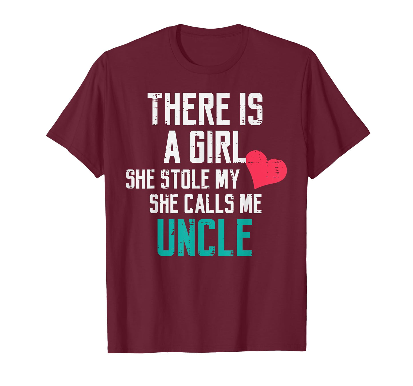 A Girl Stole My Heart Calls Me Uncle Cute Fathers Day Men T-Shirt