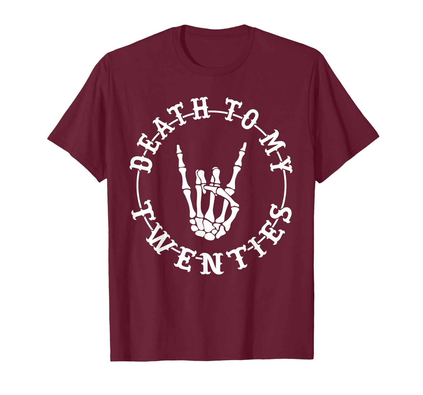 Death To My Twenties 30th Birthday Skeleton Hand Halloween T-Shirt