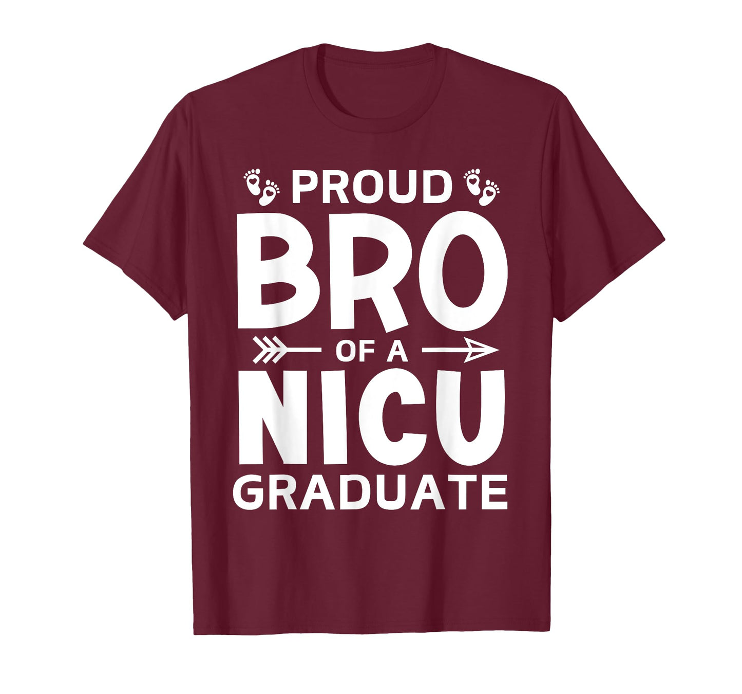 Proud Brother of A NICU Graduate Micro Preemie Birth Sibling T-Shirt