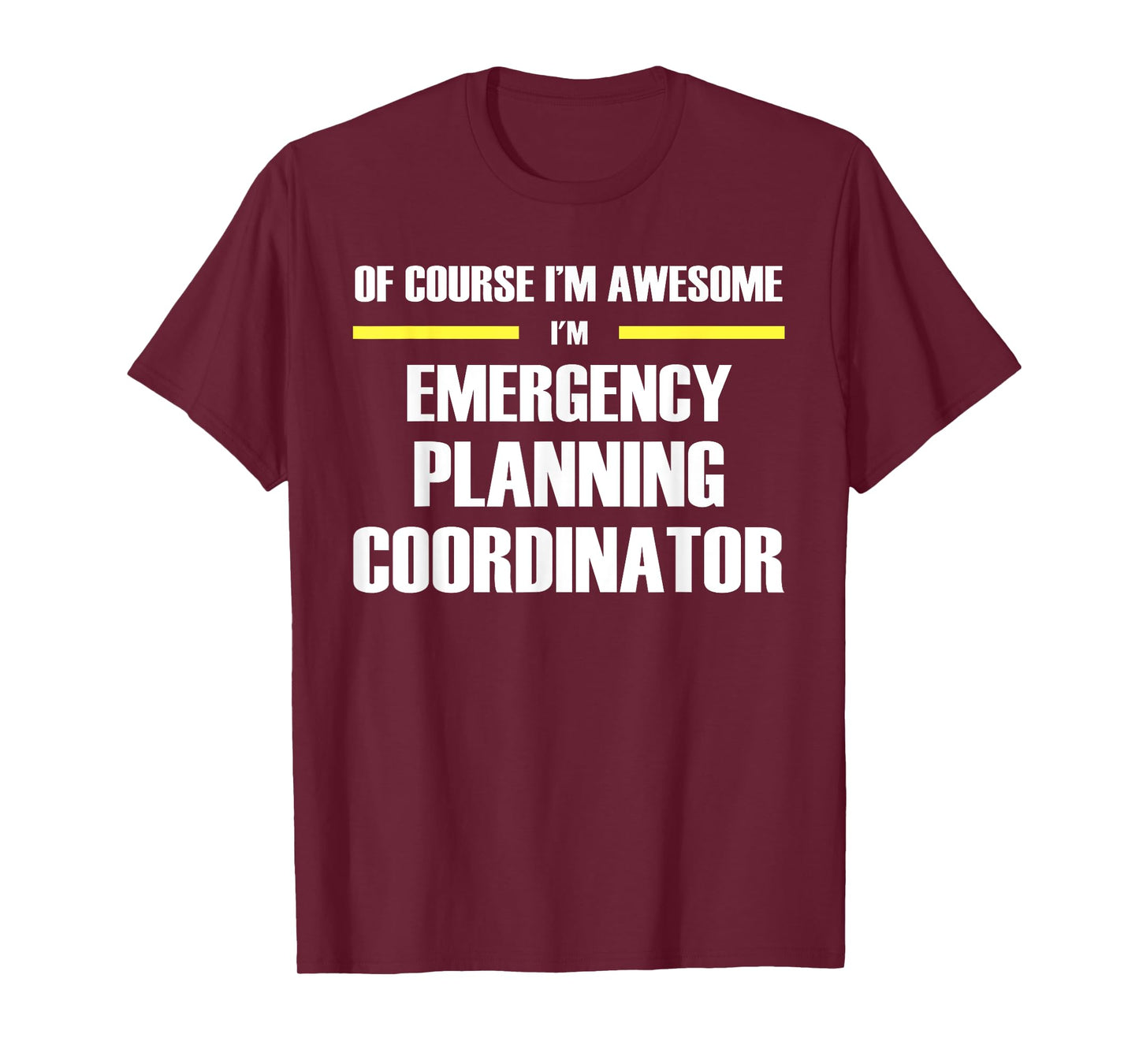 Awesome Emergency Planning Coordinator T-Shirt