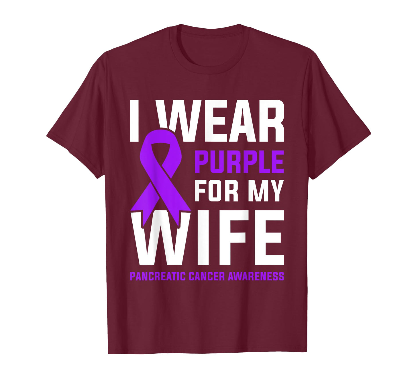 I Wear Purple For My Wife Pancreatic Cancer Awareness T-Shirt
