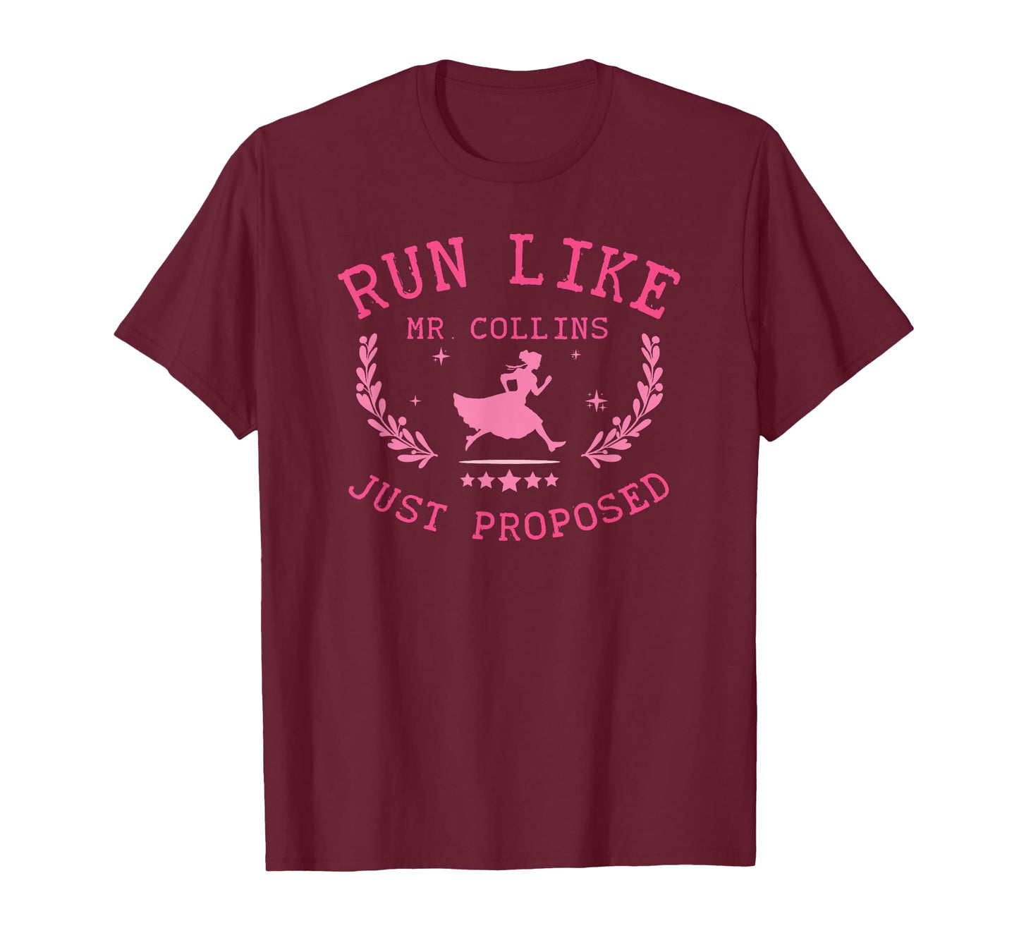Fun Austen Run Like Mr. Collins Just Proposed Design T-Shirt