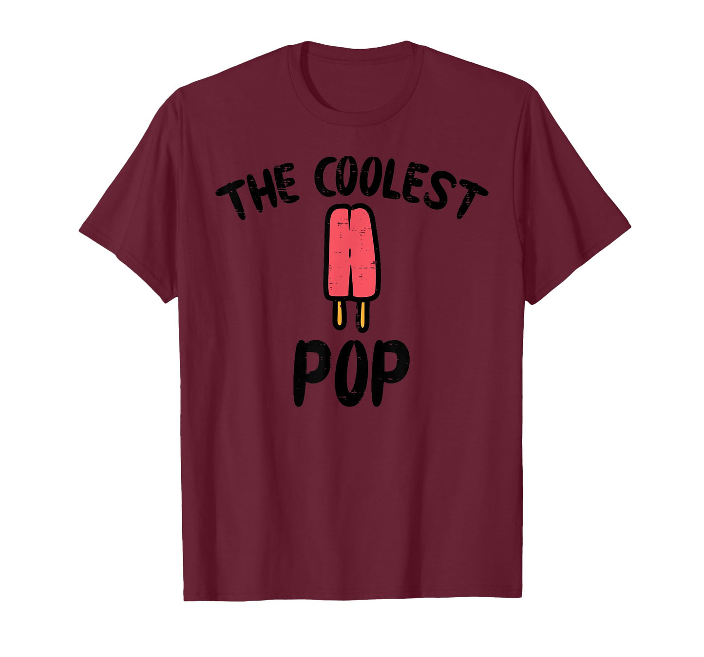 Fathers Day The Coolest Pop Popsicle Ice Cream Grandpa Dad T-Shirt for Men