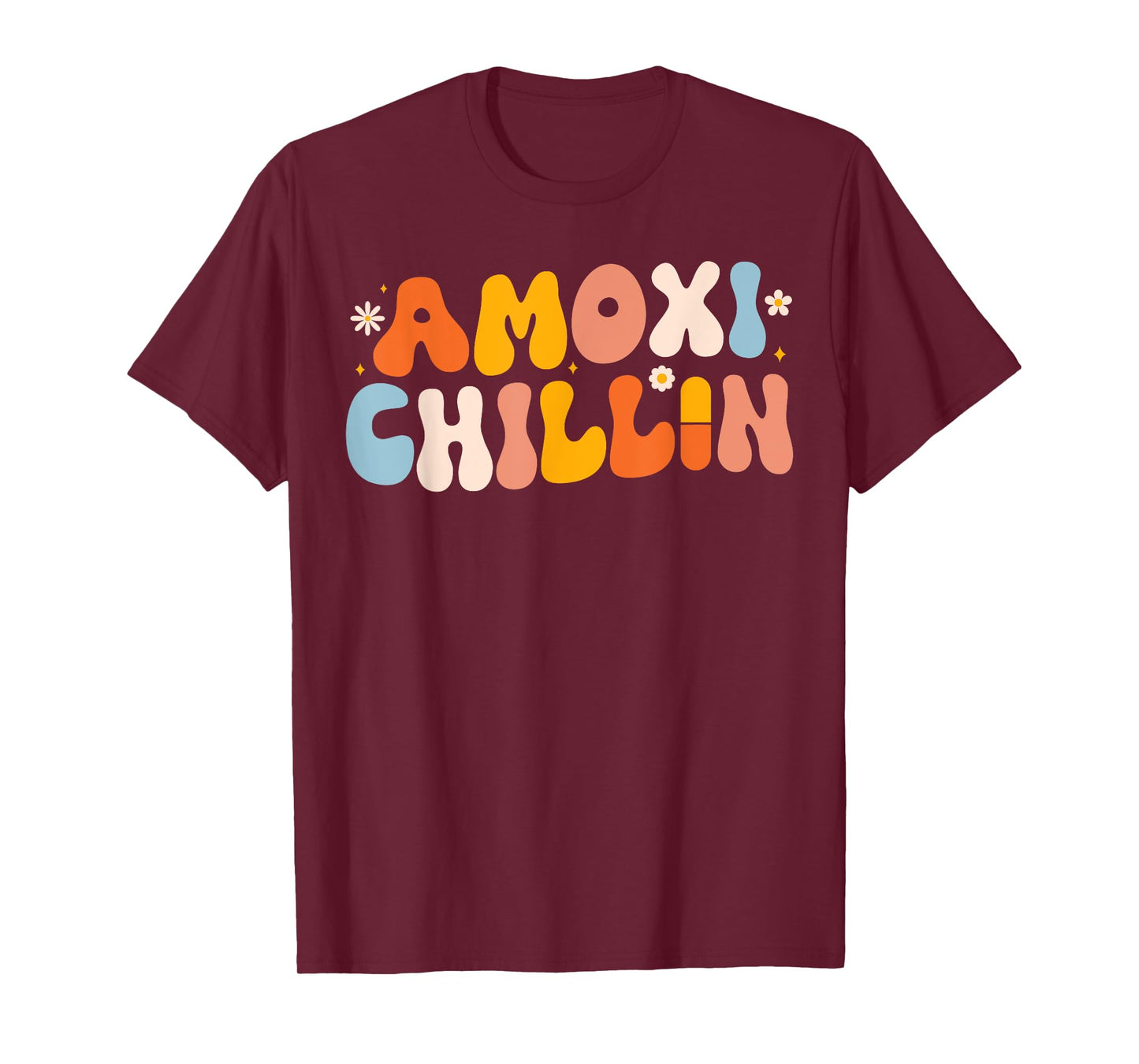Amoxi-Chillin Funny Pharmacy Technician & Pharmacy Student T-Shirt
