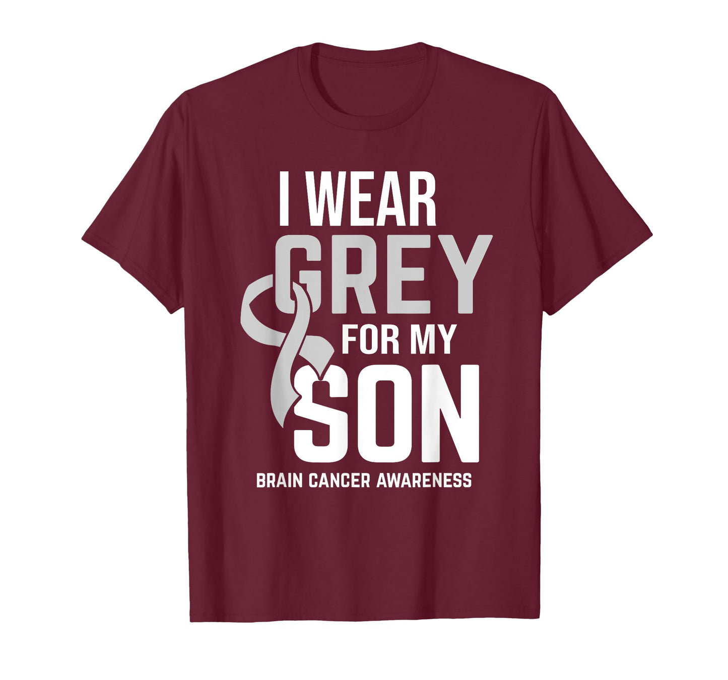 I Wear Grey For Son Brain Cancer Awareness Brain Tumor T-Shirt