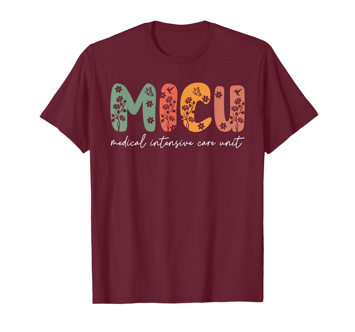 Floral MICU Nurse Boho MICU Squad Medical Critical Care Icu T-Shirt