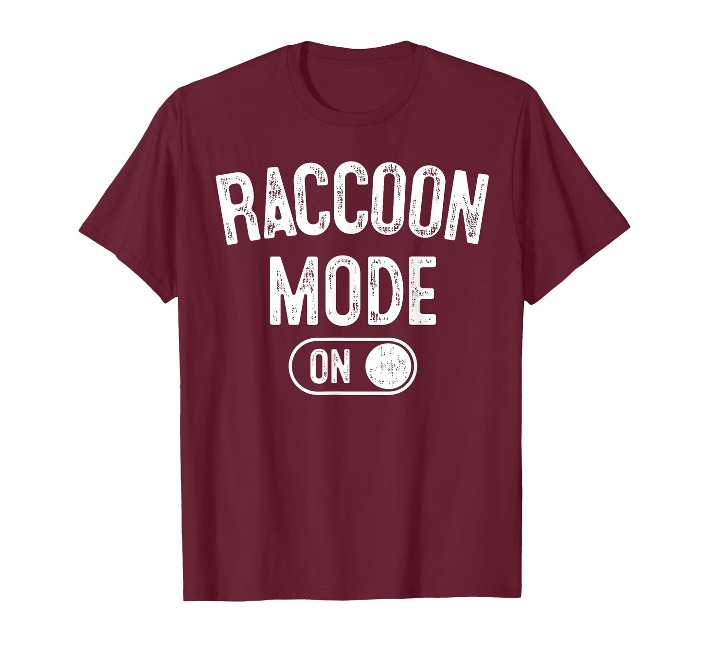 Raccoon Mode On Costume Funny Trash Panda Gift Animal Lover T-Shirt