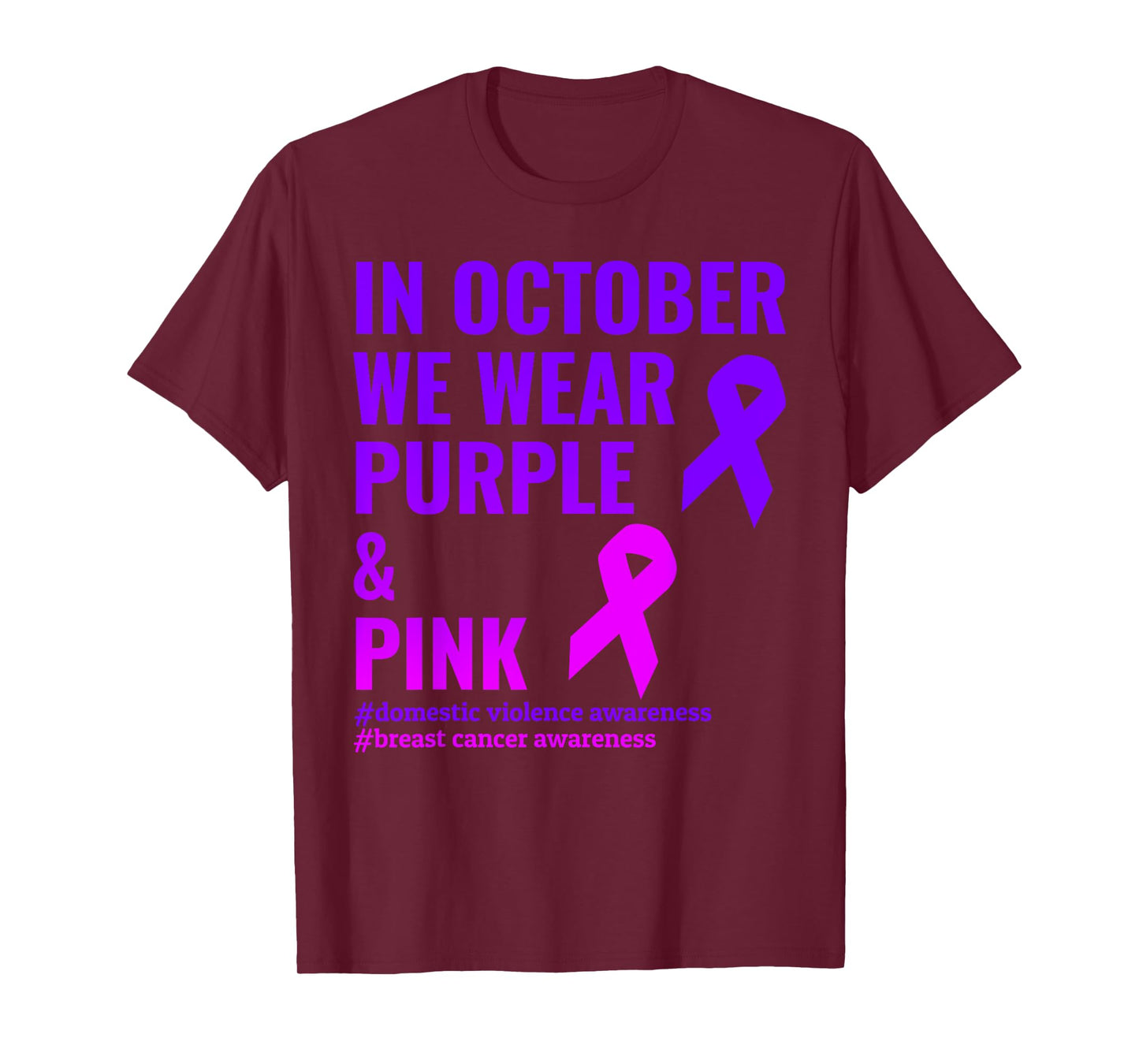 Breast Cancer and Domestic Violence Awareness T-Shirt