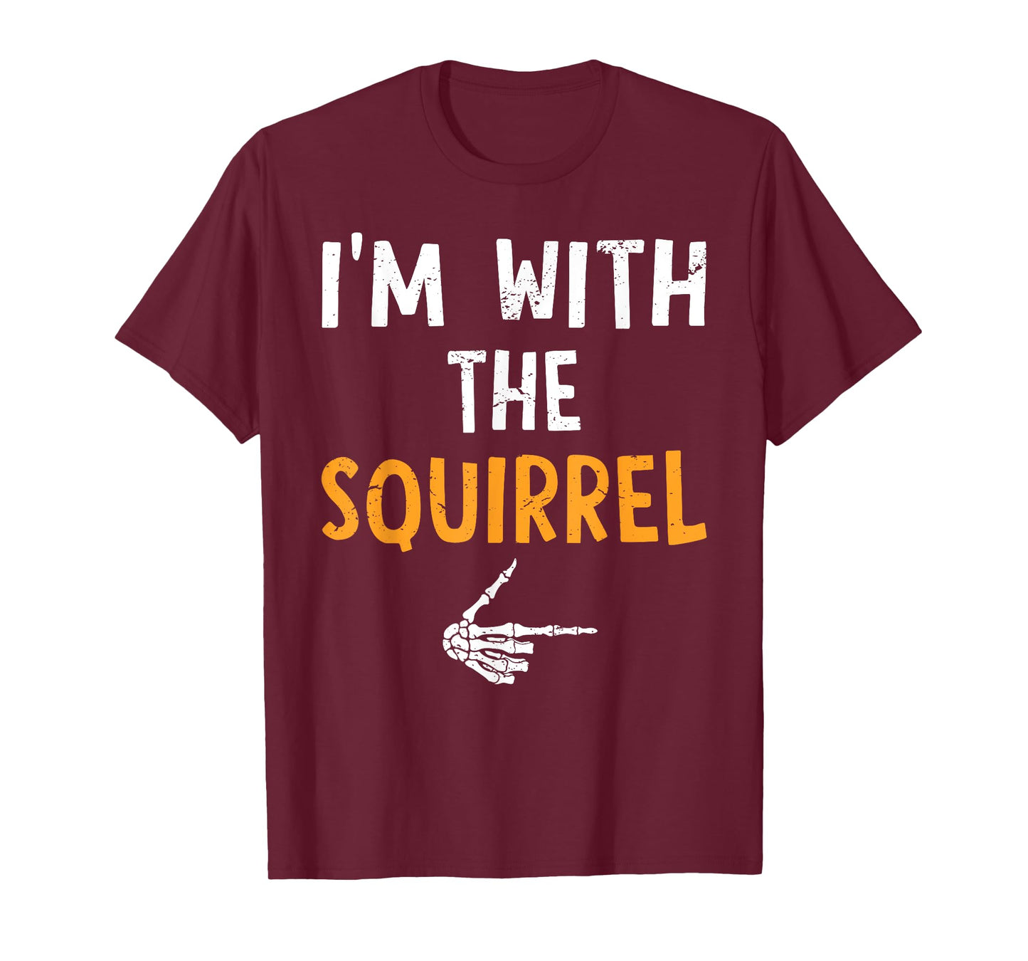 I'm with The Squirrel Costume Halloween Matching Couple T-Shirt