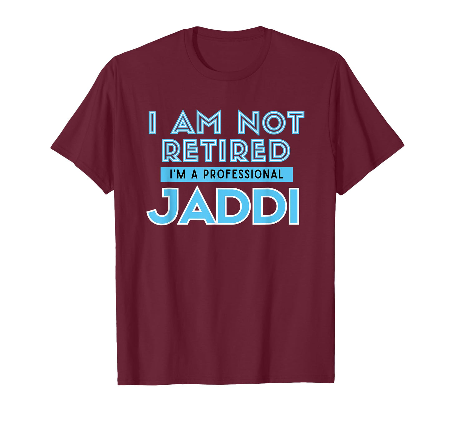Mens I'm Not Retired Professional Jaddi Arabic Muslim Grandpa T-Shirt