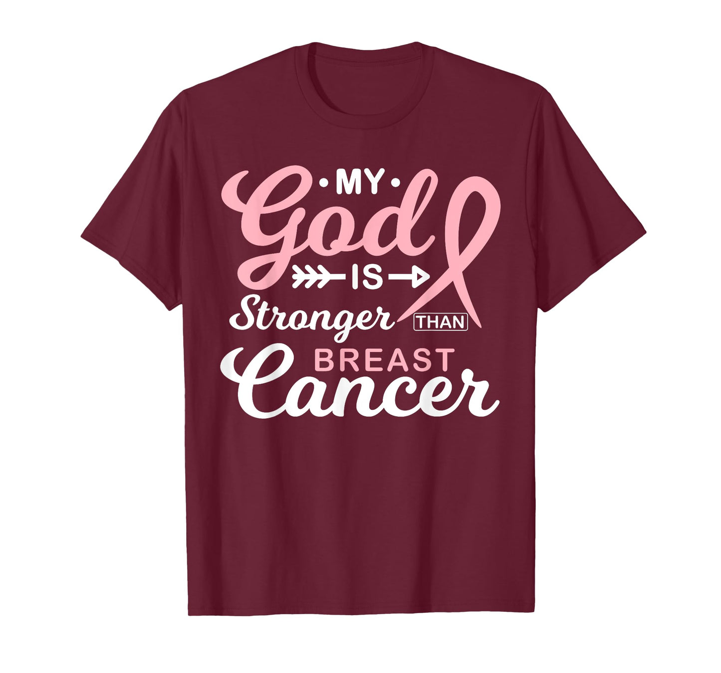 My God is Stronger Than Breast Cancer Awareness Warrior T-Shirt