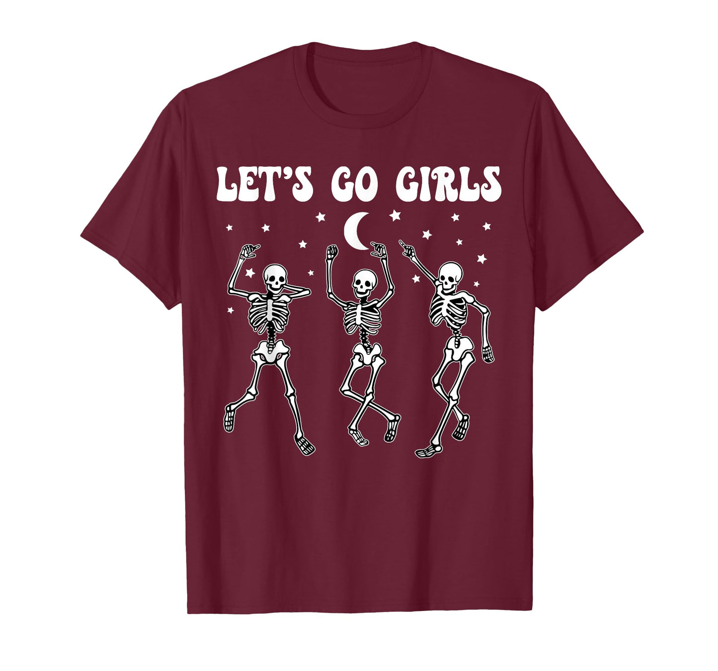 Let's Go Girls Bride Squad Skeleton Bachelorette Party T-Shirt