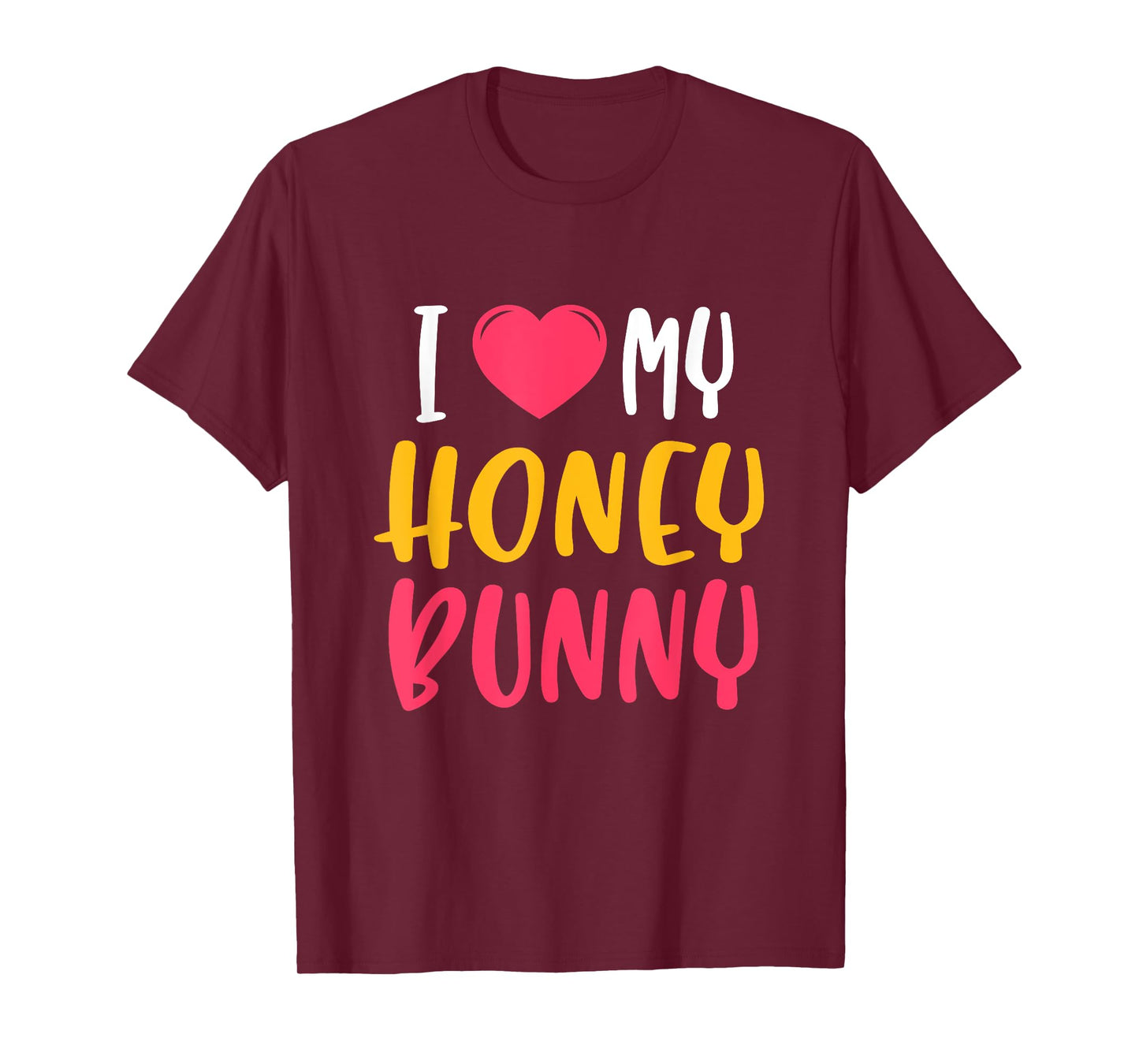 Cute "I love my" Honey Bunny T-Shirt
