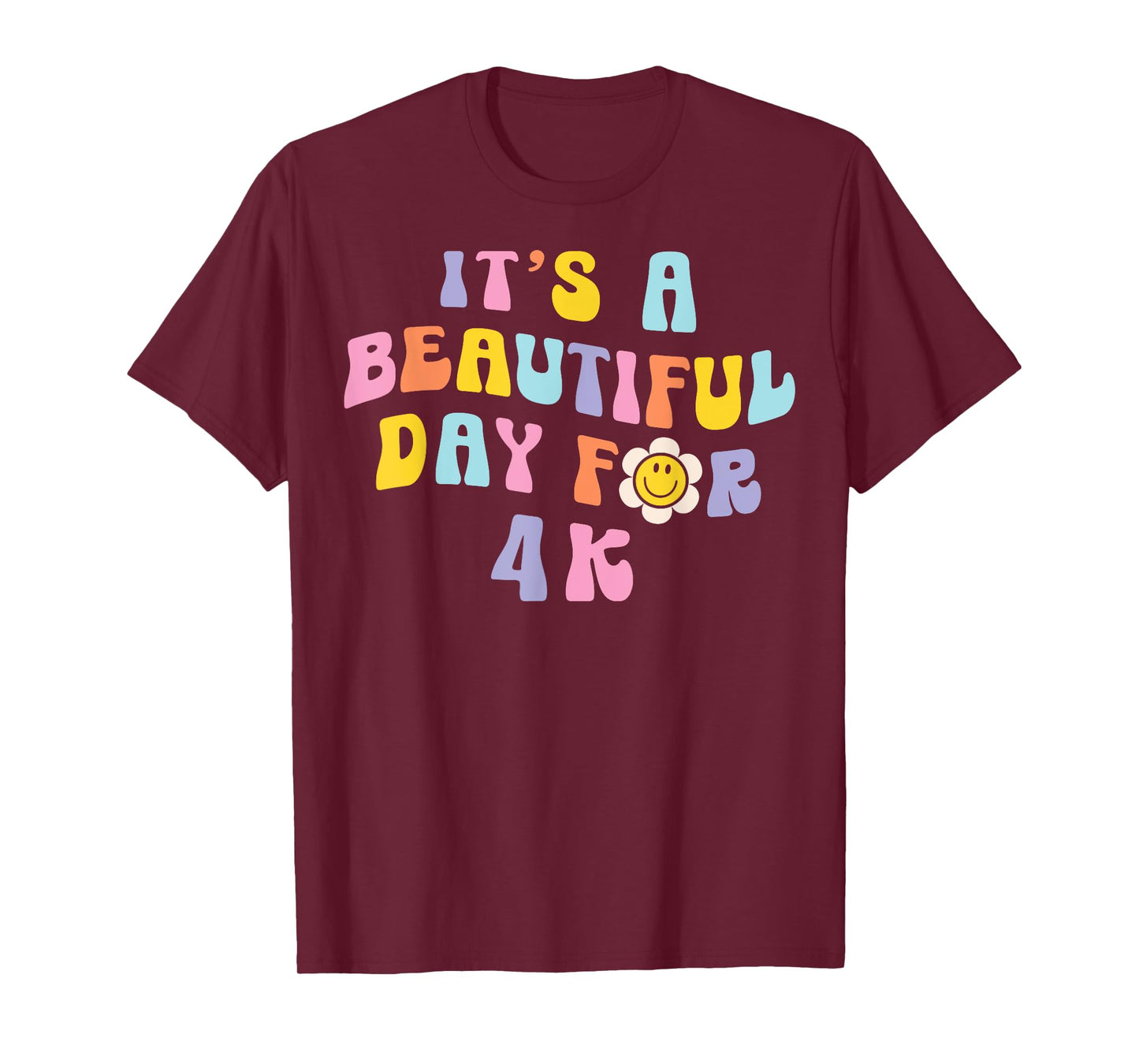 It’s a Beautiful Day for 4K Learning Retro Teacher Students Men Women Girls Kids T-Shirt