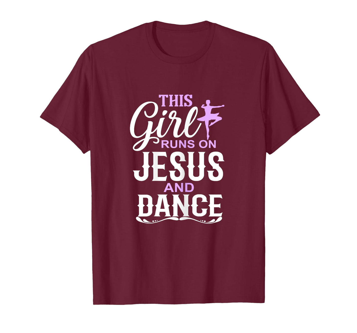 This Girl Runs on Jesus and Dance Christian Dancer T-Shirt