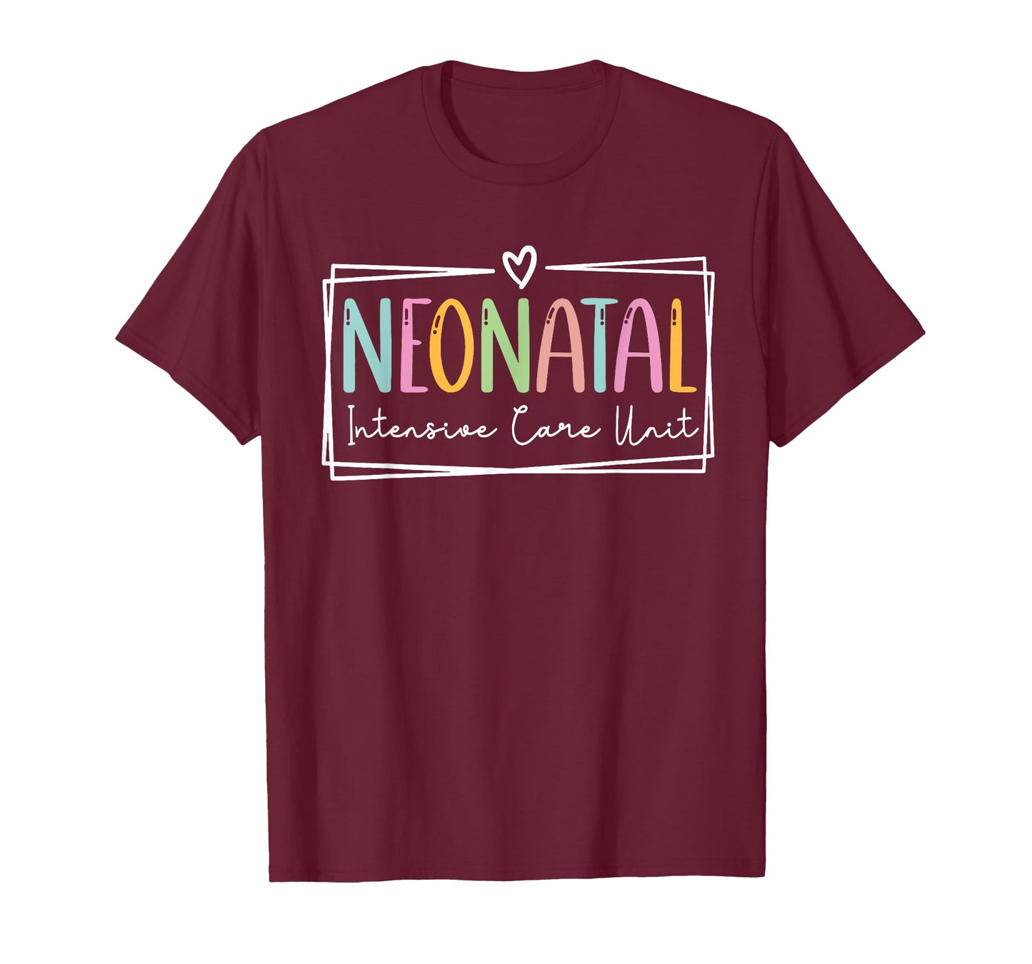 Neonatal Nurse NICU Nurse Registered-Nurse Appreciation Gift T-Shirt