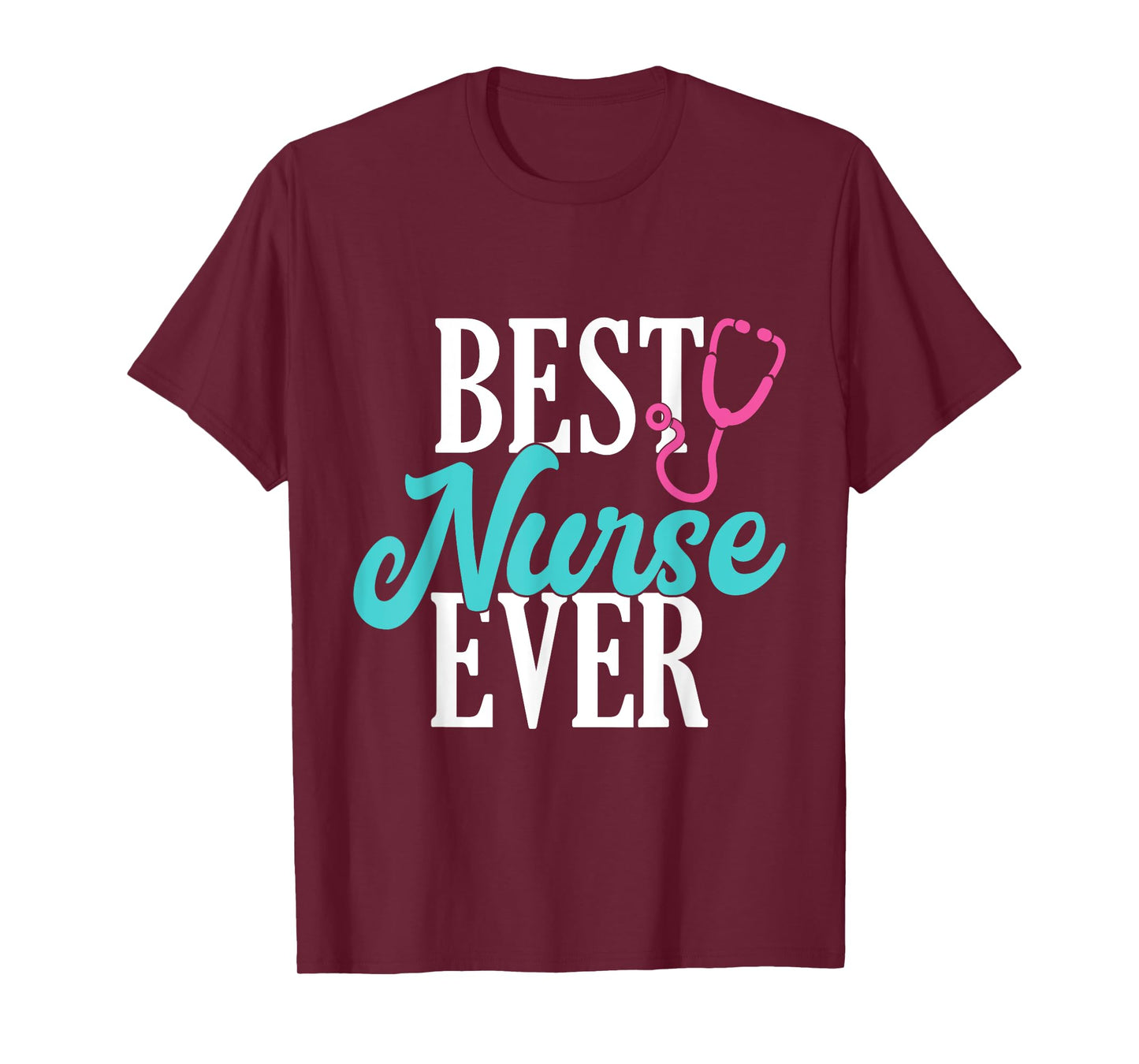 Best Nurse Ever Work Hospital Nursing T-Shirt
