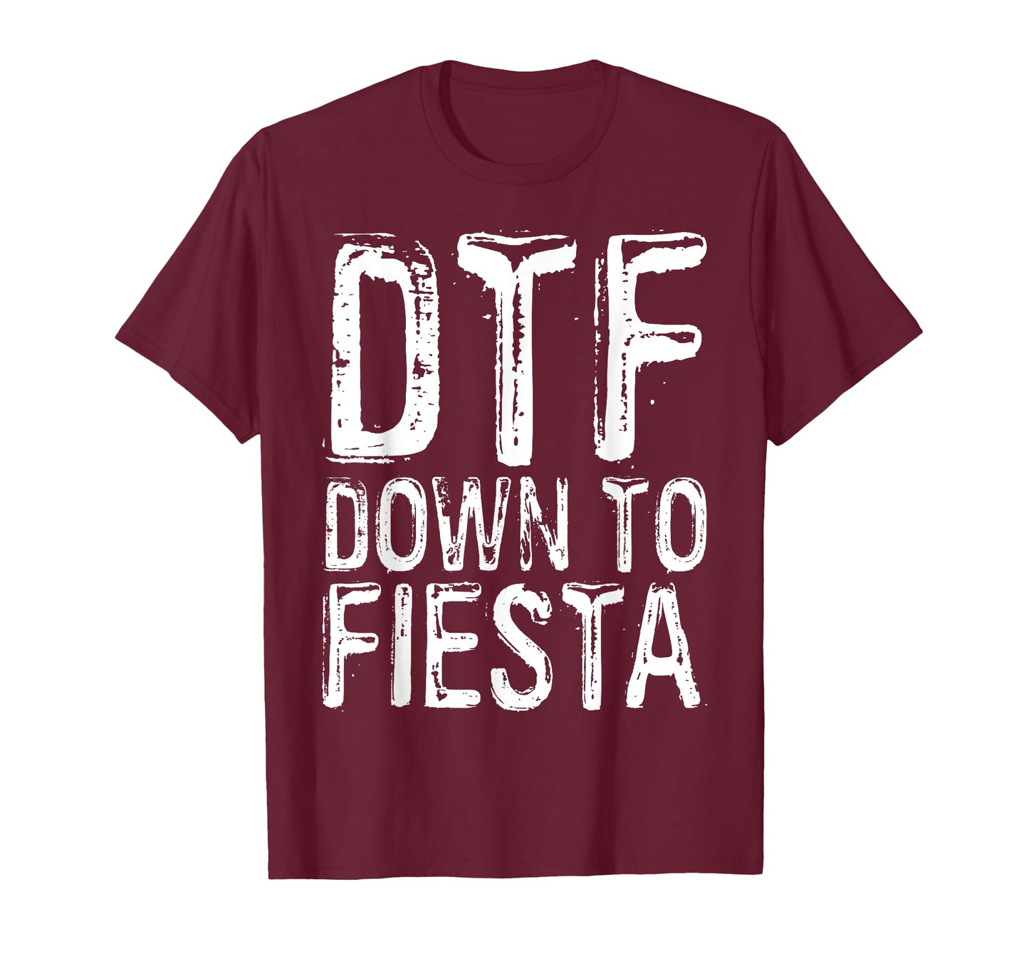 DTF Down To Fiesta Shirt Men Women Cinco De Mayo Party T-Shirt