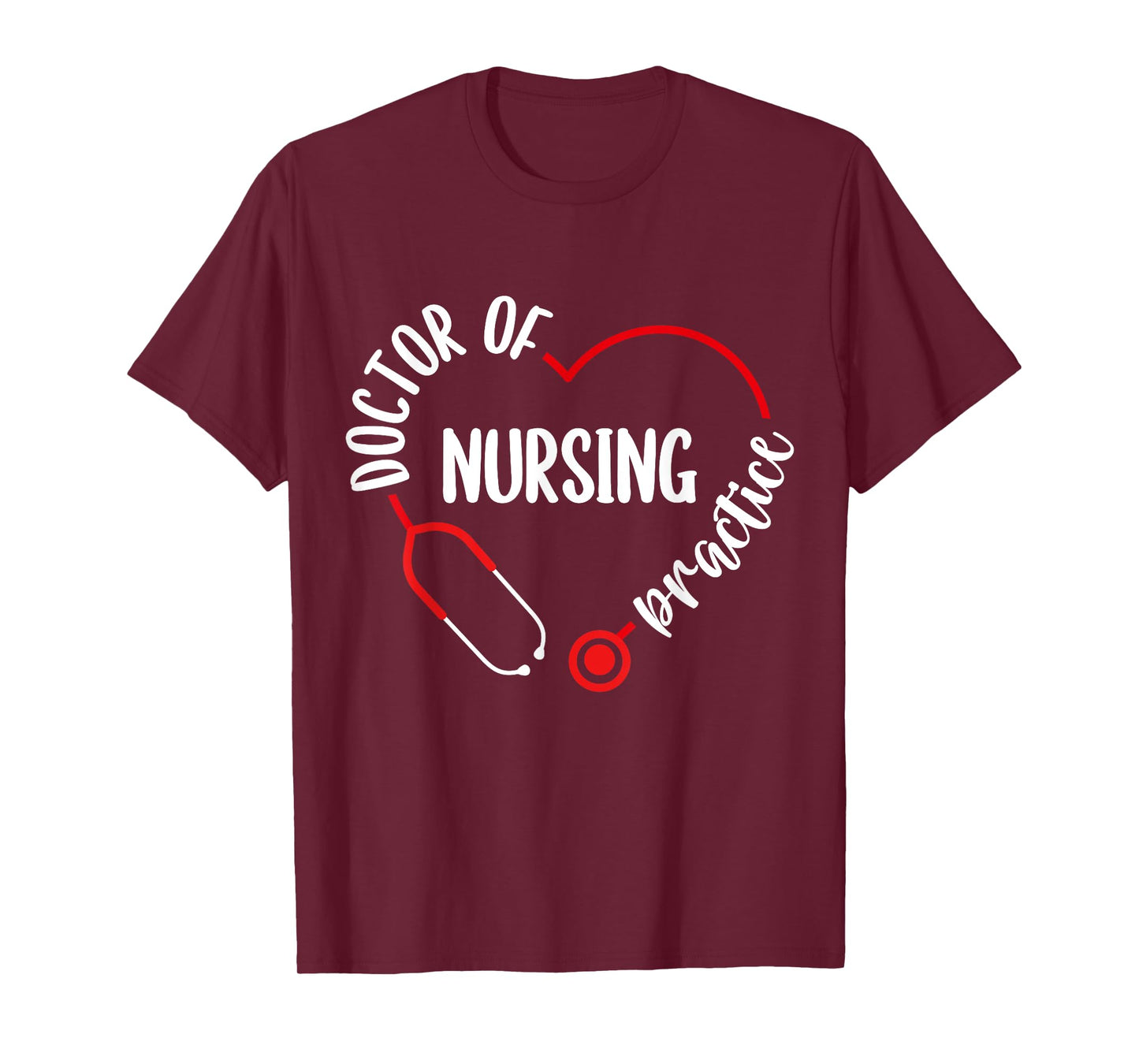 DNP Appreciation DNP Stethoscope DNP Nurse Essentials T-Shirt