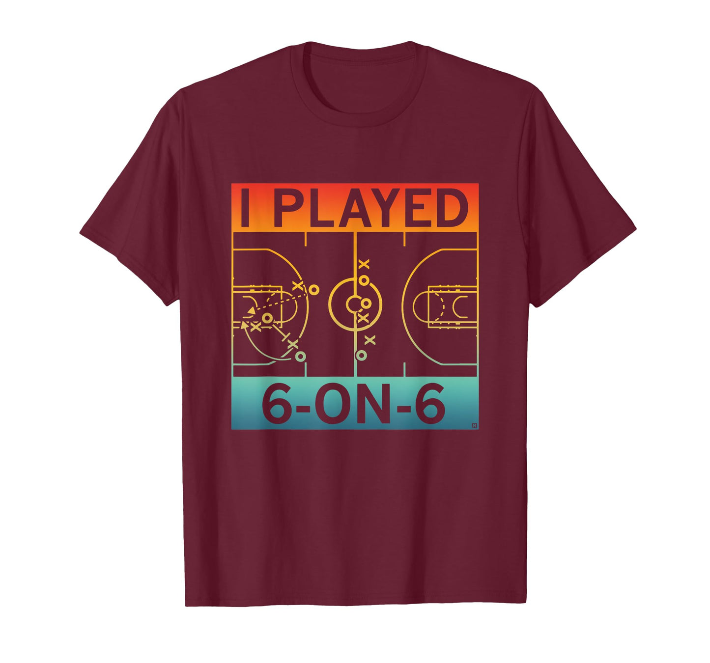 Funny I Played 6 On 6 Basketball Retro Apparel T-Shirt