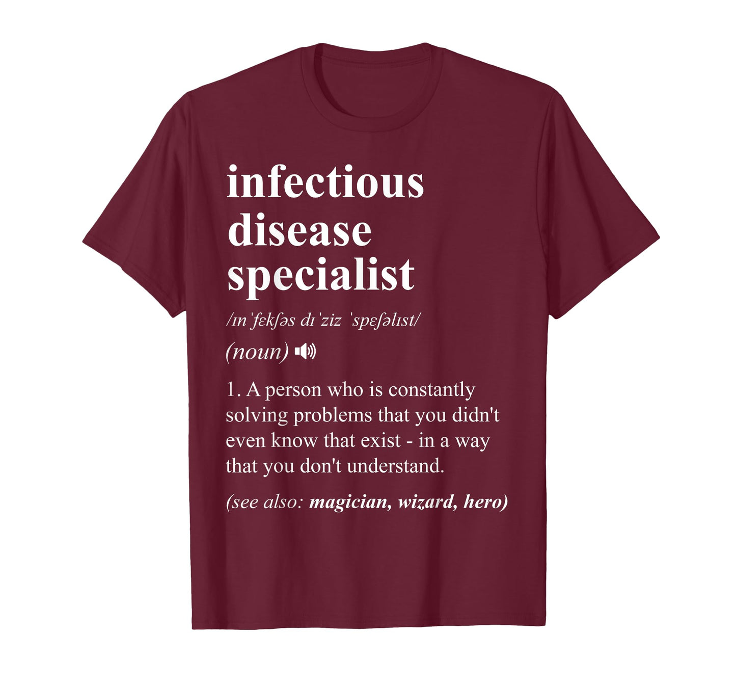 Infectious Disease Specialist Funny Dictionary Definition T-Shirt