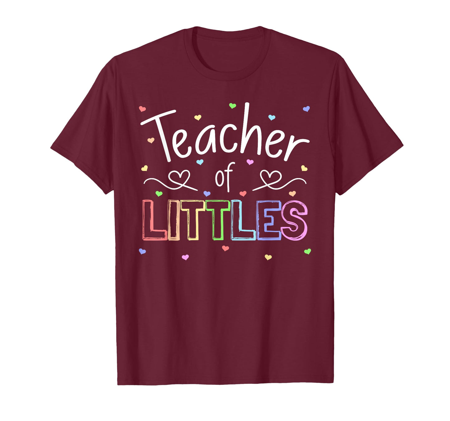 Teacher Of Littles Daycare Pre-k Kindergarten Teacher T-Shirt