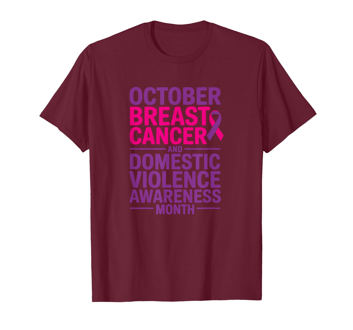 Breast Cancer and Domestic Violence Awareness Month T-Shirt