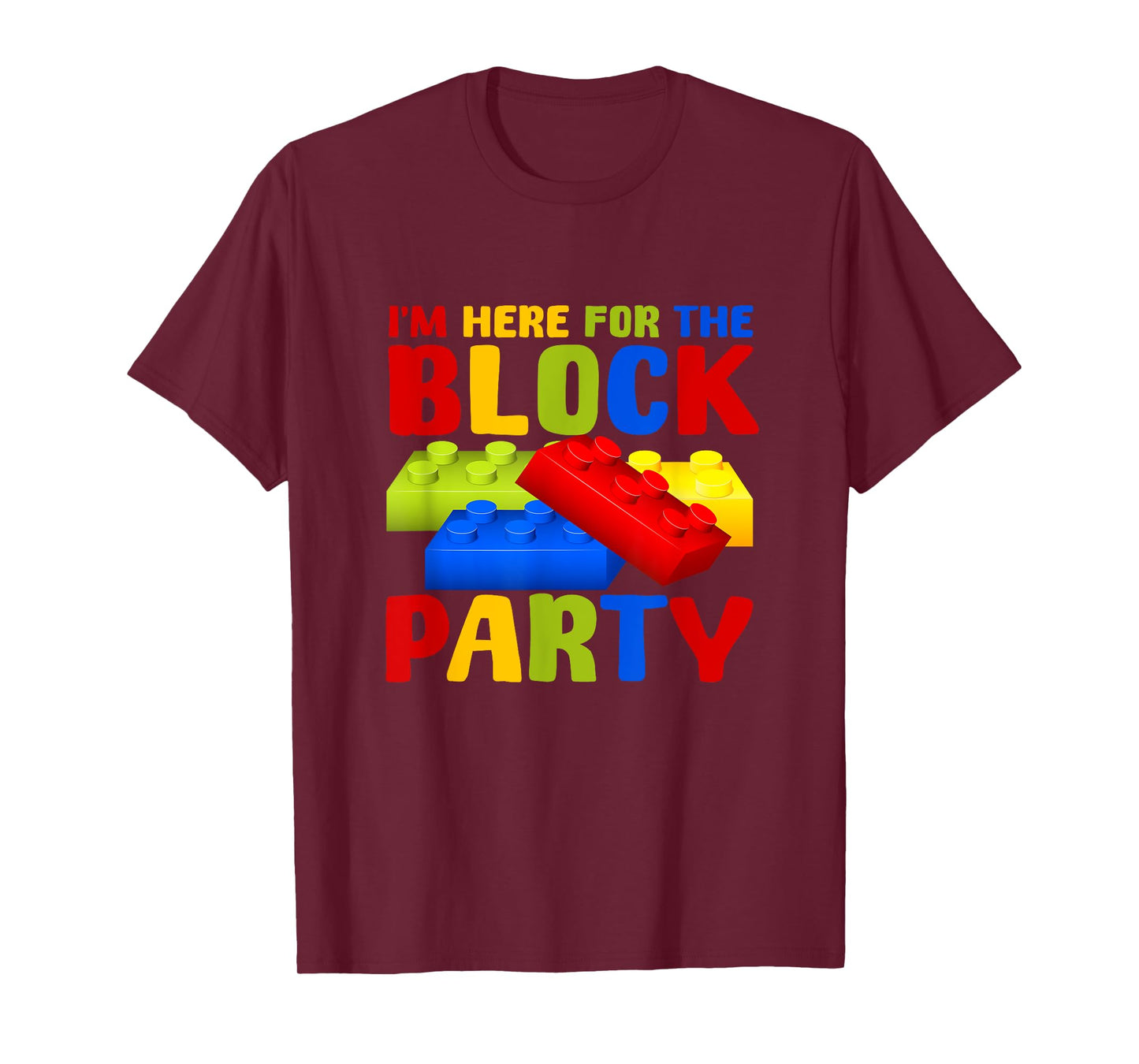 School Building Im Here For The Blocks-Block Party Pre-K T-Shirt