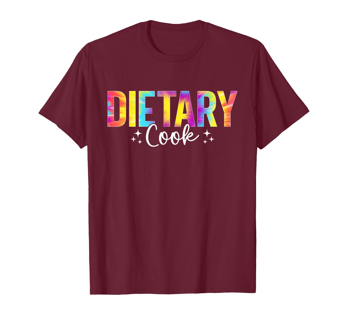 Funny Dietary Cook Tie Dye Appreciation Week Healthcare T-Shirt