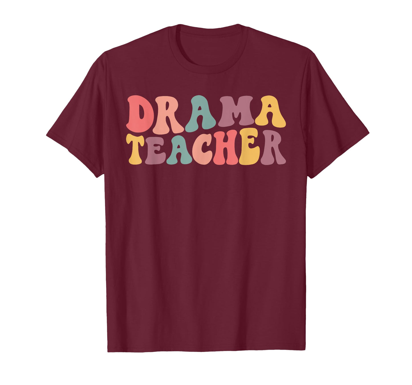 Groovy Drama Teacher, Theatre Teacher, Acting Teacher T-Shirt for Men Women