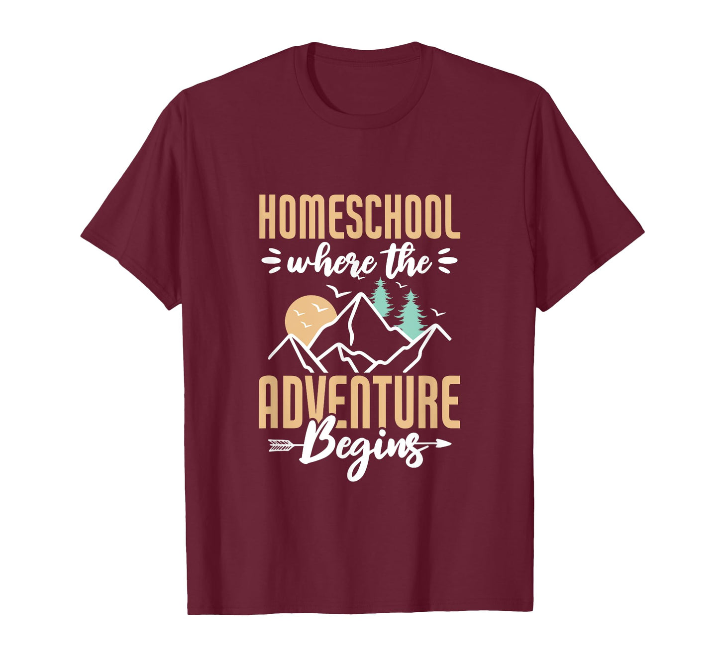 Homeschool Where the adventure begins Homeschooling Nature T-Shirt