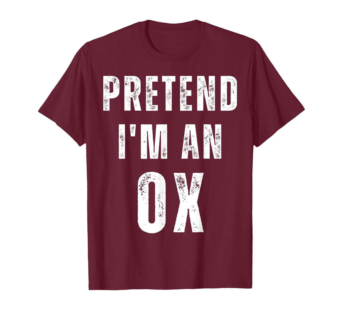Pretend I'm an Ox Matching Costume Funny Halloween T-Shirt